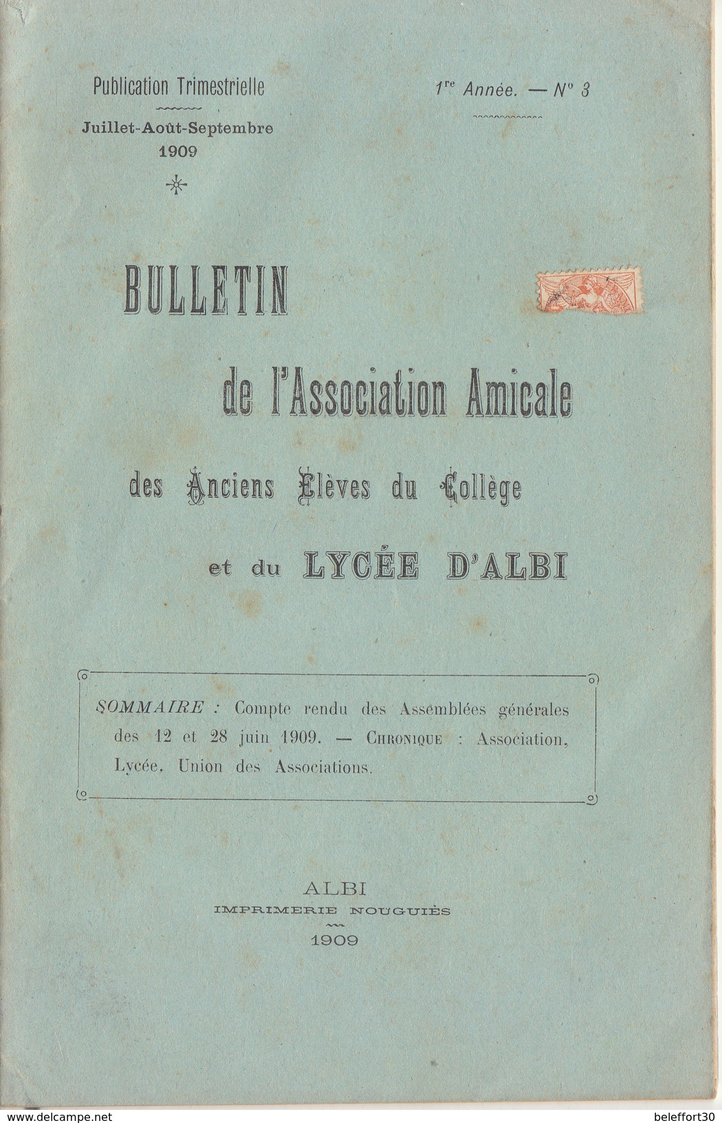 Tarn, Bulletin De L' Association Amicale Des Anciens Elèves Du Collège Et Lycée D'Albi 1909, N°3, 24 Pages - Documents Historiques