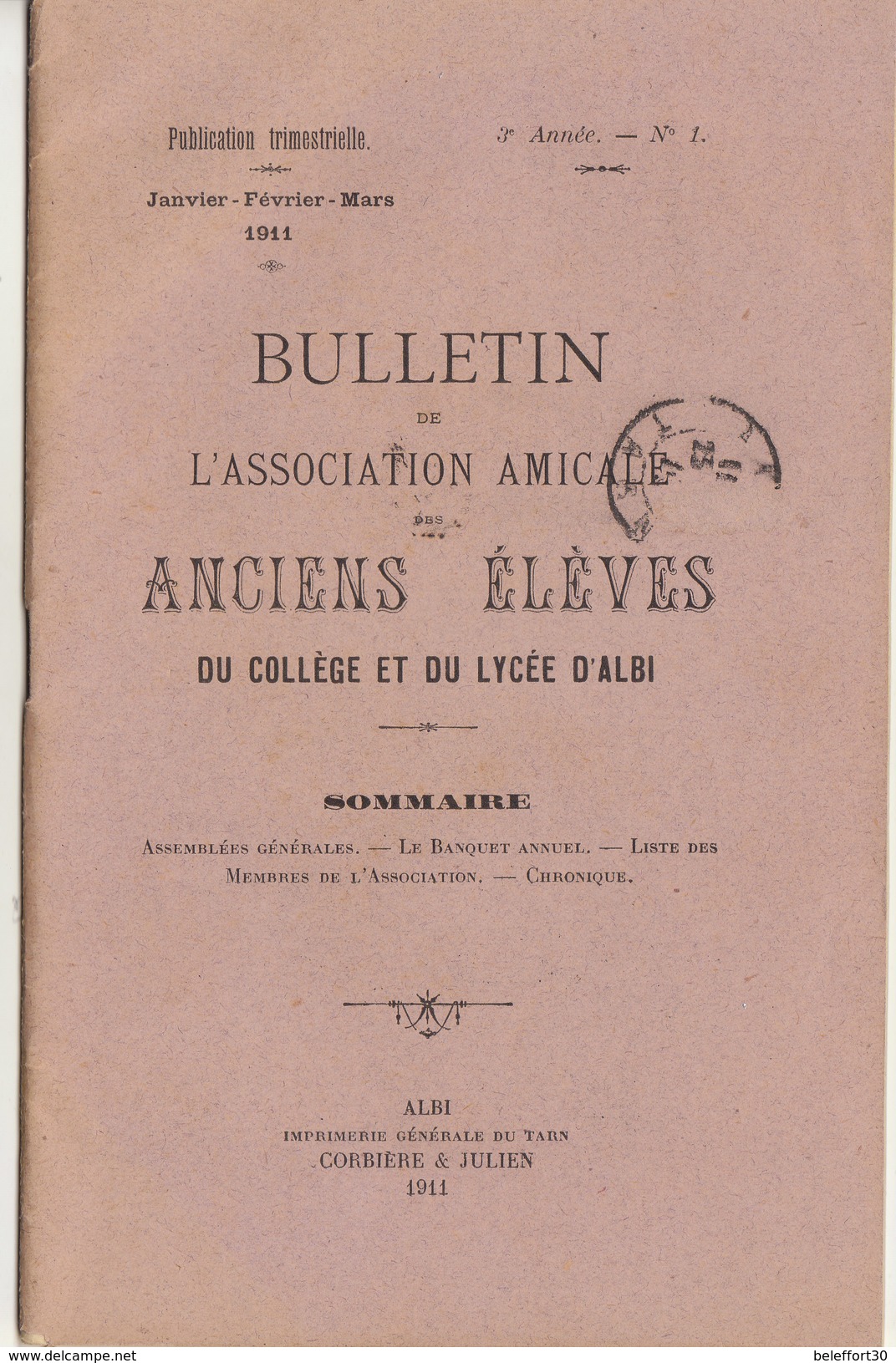 Tarn, Bulletin De L' Association Amicale Des Anciens Elèves Du Collège Et Lycée D'Albi 1911, N°1, 46  Pages - Historical Documents