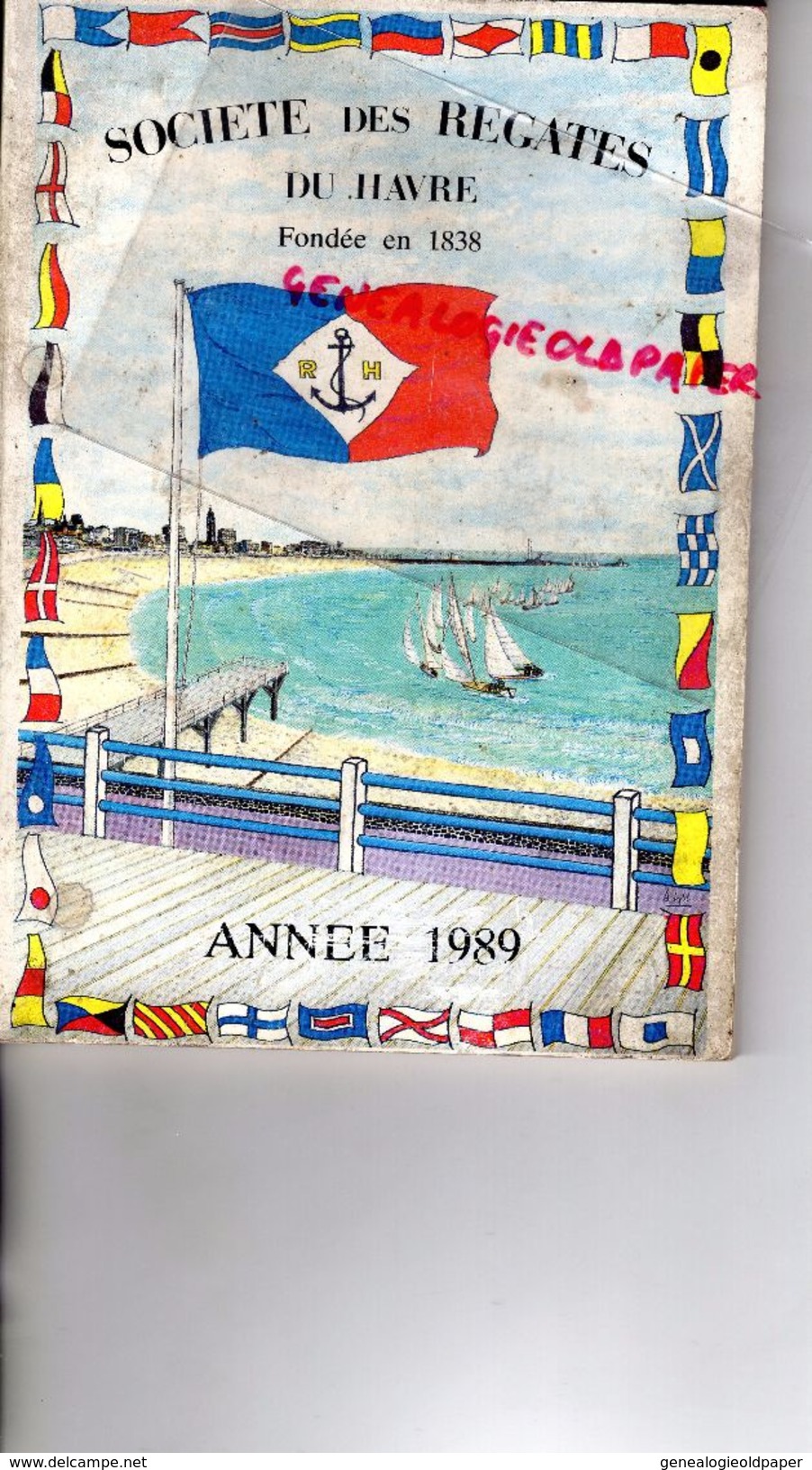 76 - LE HAVRE - CATALOGUE SOCIETE DES REGATES 1989- PORT DES YACHTS BD CLEMENCEAU-PDT CHRISTIAN VOISIN - Bateau