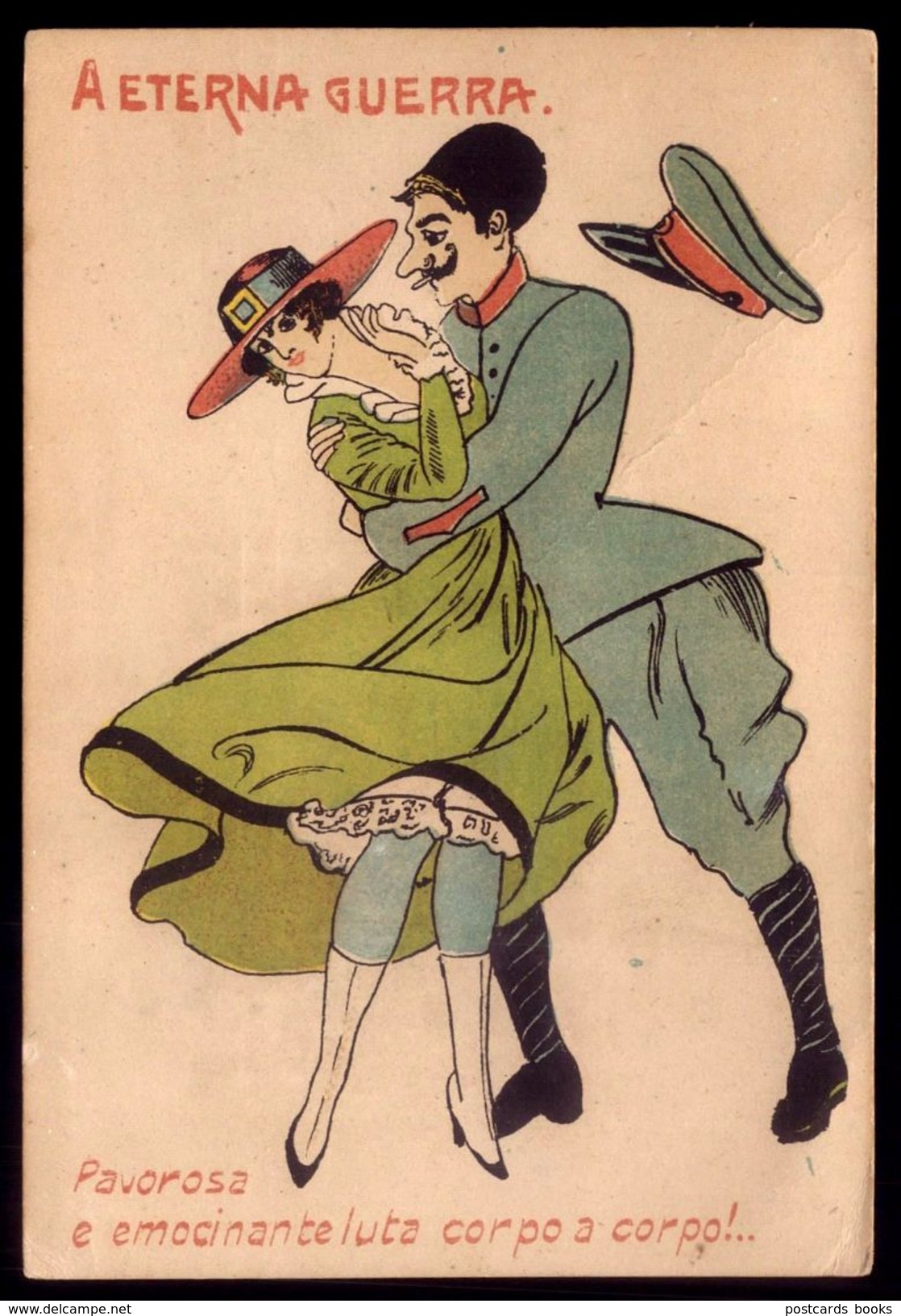 A ETERNA GUERRA. Postal Satira Militar. Edição Da PROPAGANDA POSTAL Lisboa PORTUGAL. 1915s - Otros & Sin Clasificación