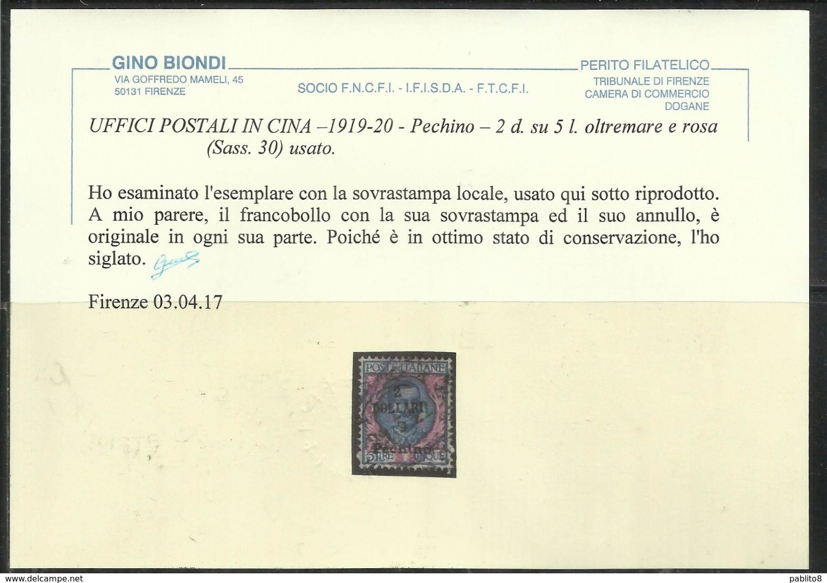 PECHINO BEIJING 1919 1920 SOPRASTAMPATO D'ITALIA ITALY OVERPRINTED 2 DOLLARI DOLLARS SU LIRE 5 USATO USED CERTIFICATO - Pékin