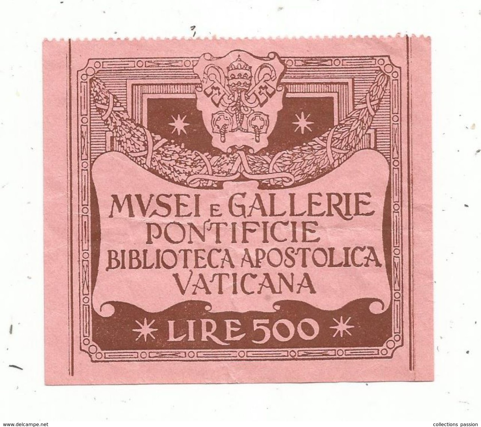 Ticket D'entrée, VATICAN , Musei E Gallerie Pontificie ,biblioteca Apostolico Vaticana, Lire 500 - Tickets - Entradas