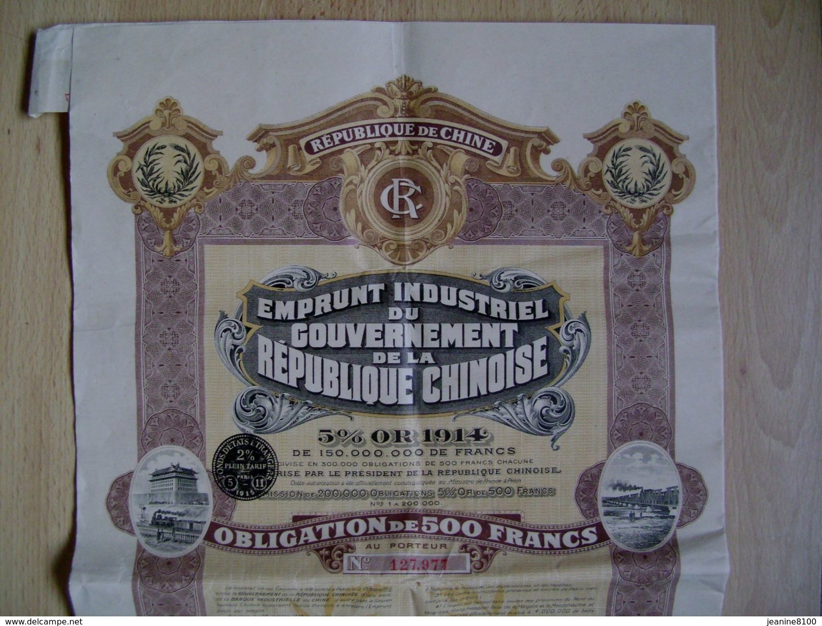 - EMPRUNT INDUSTRIEL Du GOUVERNEMENT DE LA REPUBLIQUE CHINOISE 5% OR 1914 OBLIGATION De 500 Francs ( 6 Scan) - Autres & Non Classés