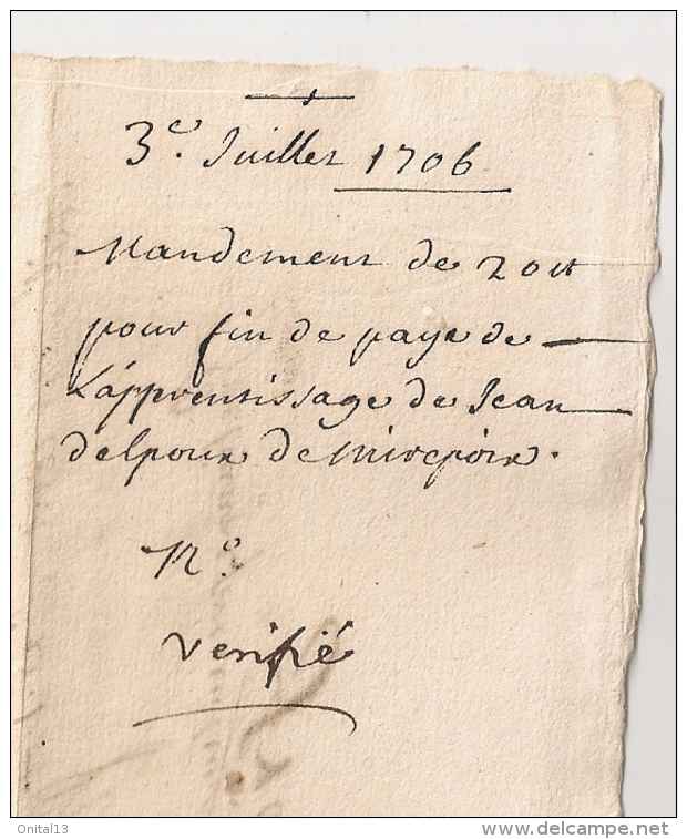 1706 MANDEMENT A PAYER AU MAITRE D'APPRENTISSAGE DE JEAN DELPOUX MIREPOIX  MAZERETTES AR59 - Documents Historiques