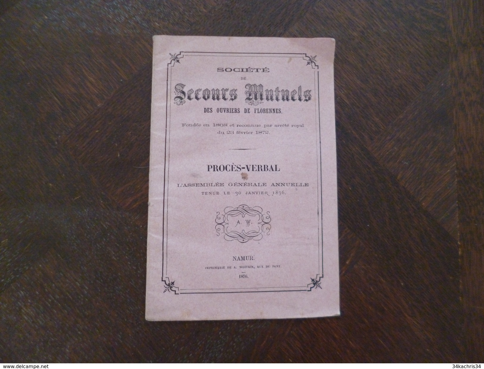 Namur Belgique 1876 Procès Verbal 30/01/1876 Société De Secours Mutuels Des Ouvriers De Florennes 22 P TBE - Manuscripts