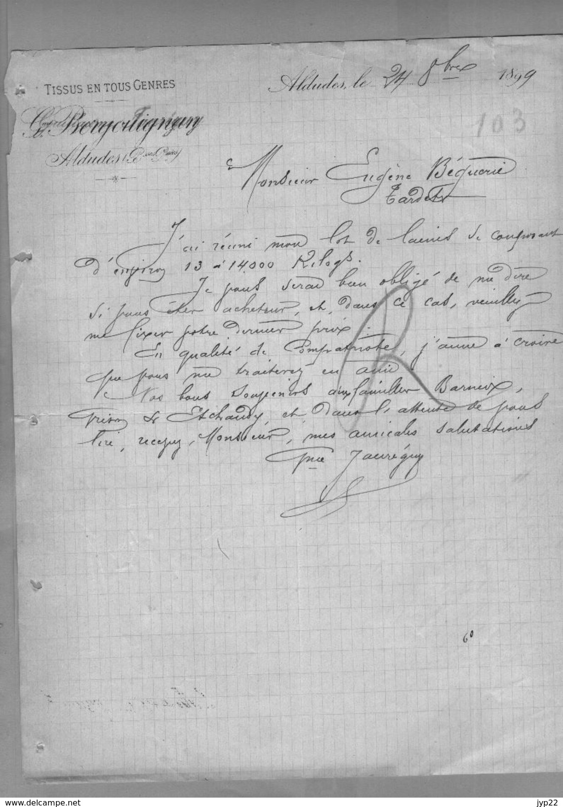 Courrier Tissus En Tous Genres G. Bergouignan Barré Et Signé Par Jauréguy Aldudes 24-10-1899 - 1800 – 1899