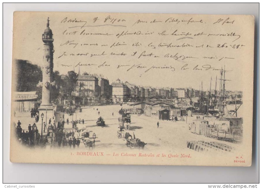 BORDEAUX - 1900 - Les Colonnes Rostrales Et Les Quais Nord - Animée - Bordeaux