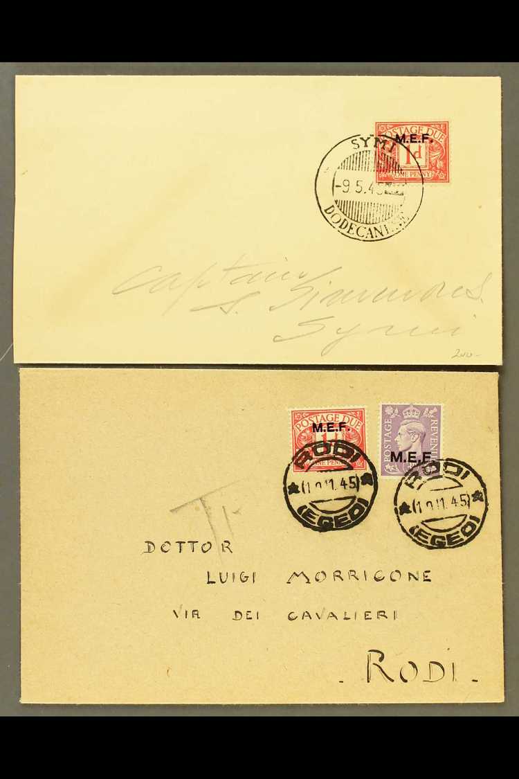 5610 M.E.F. 1945, Two Attractive Envelopes, Each Bearing Postage Due 1d (one In Combination With Postage 3d), Tied Symi/ - Italian Eastern Africa