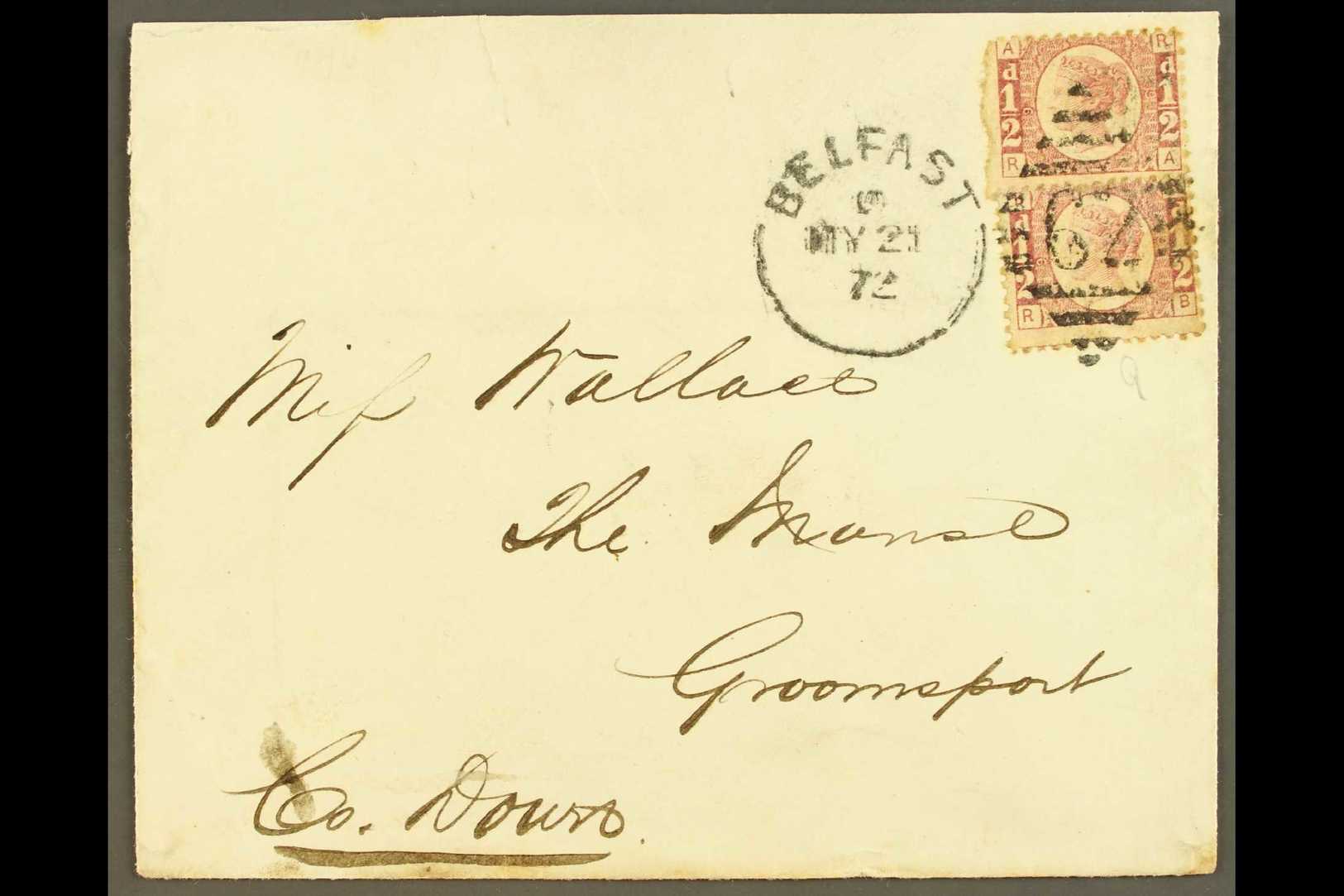 8273 1872 (21 May) Env To Groomsport, Co. Down Bearing TWO Examples Of The 1870 ½d Rose PLATE 9 (SG 49) Tied By Single B - Other & Unclassified