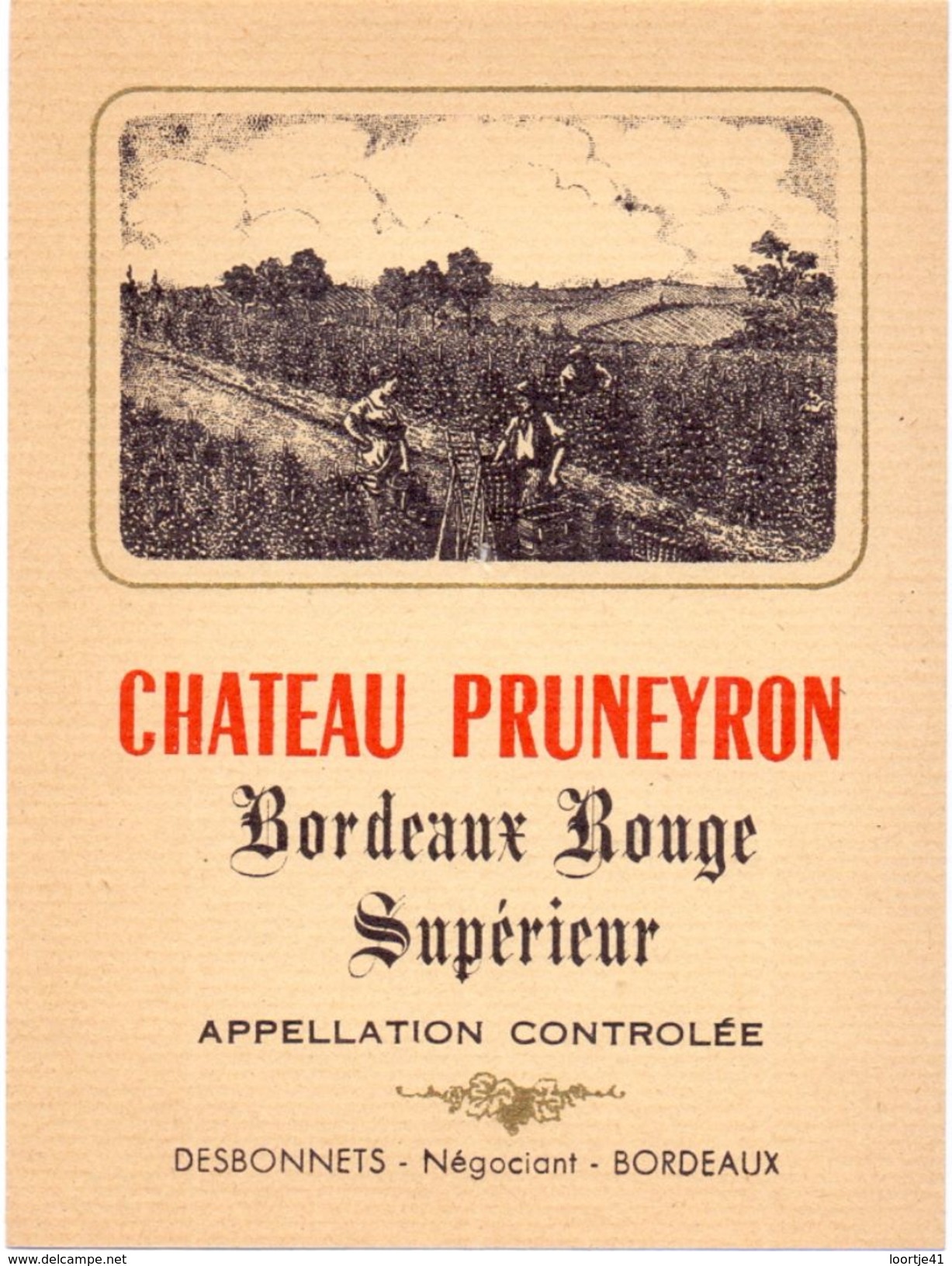 Etiket Etiquette - Wijn - Vin - Chateau Pruneyron - Négociant Desbonnets Bordeaux - Autres & Non Classés