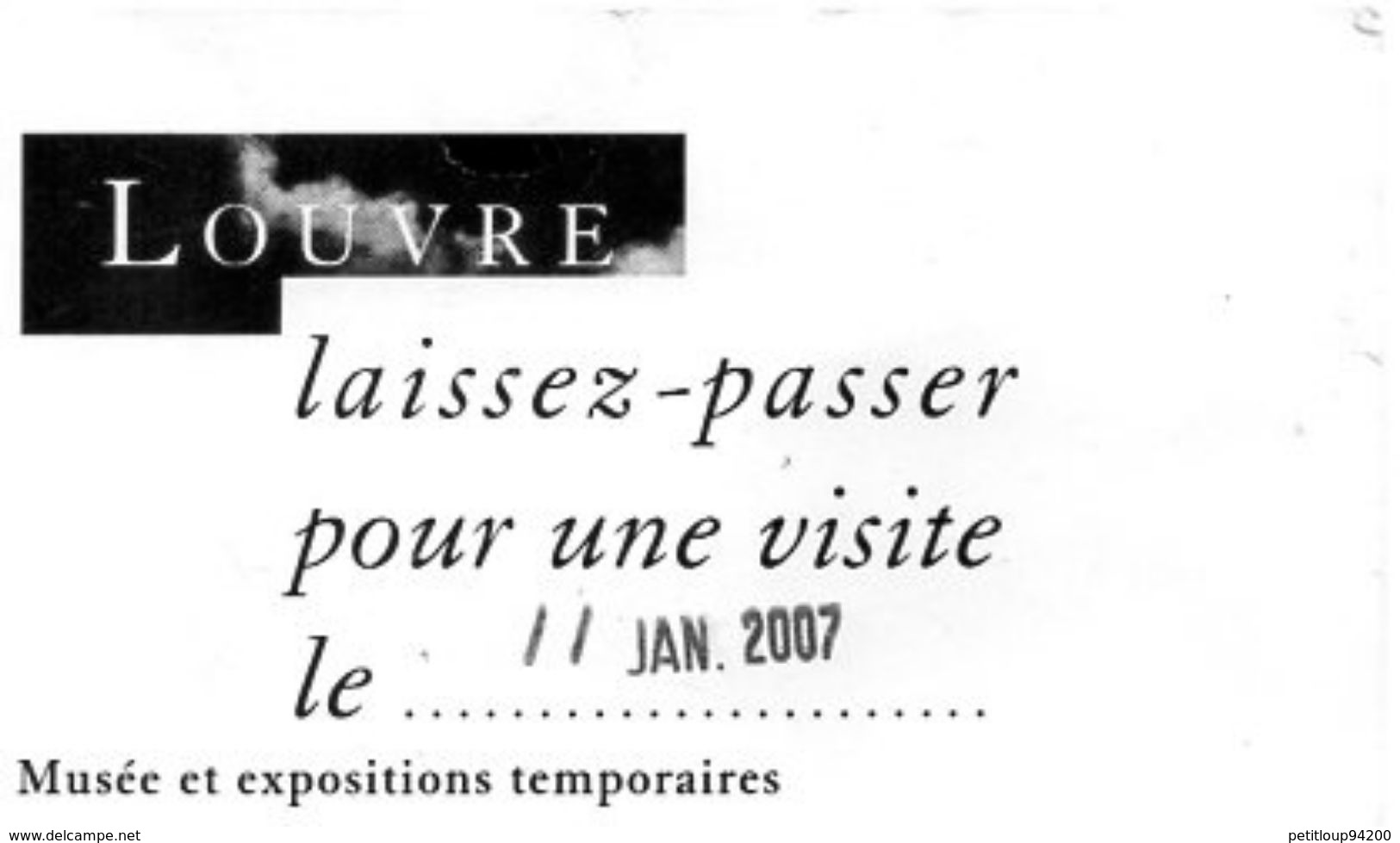 TICKET D'ENTREE LOUVRE Laissez-Passer ANNEE 2007 - Tickets - Entradas