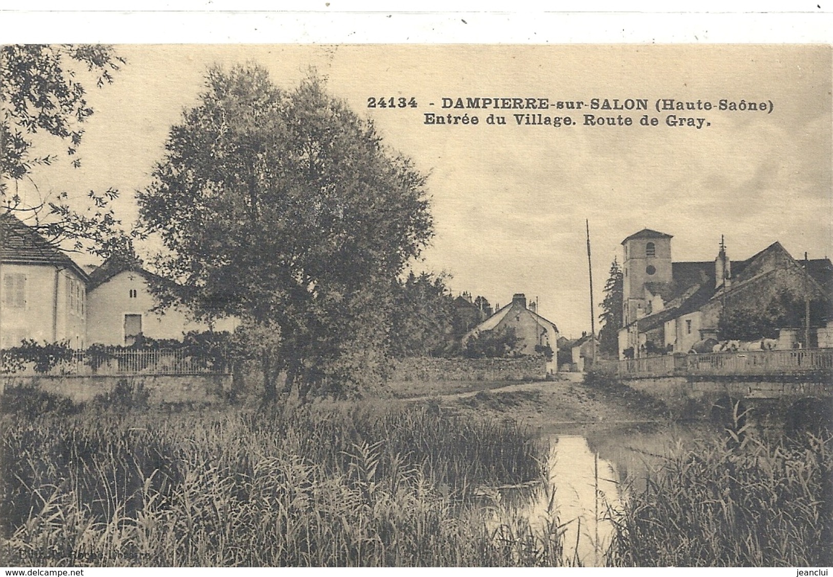 24134.DAMPIERRE-sur-SALON . ENTREE DU VILLAGE-ROUTE DE GRAY .TIMBRE DECOLLE AU VERSO . CARTE INTACTE . 2 SCANES - Autres & Non Classés