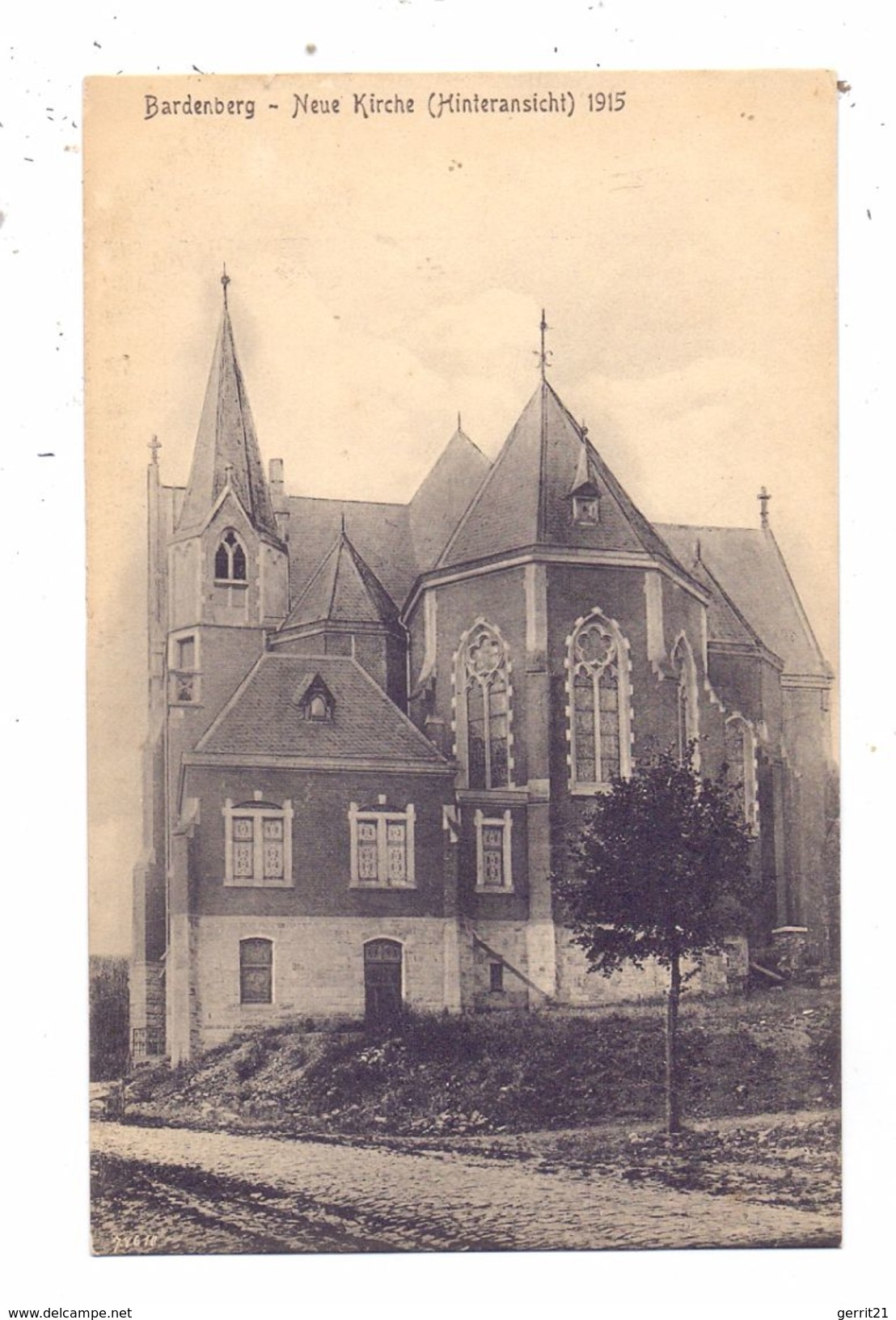 5102 WÜRSELEN - BARDENBERG, Neue Kirche, 1915 - Wuerselen