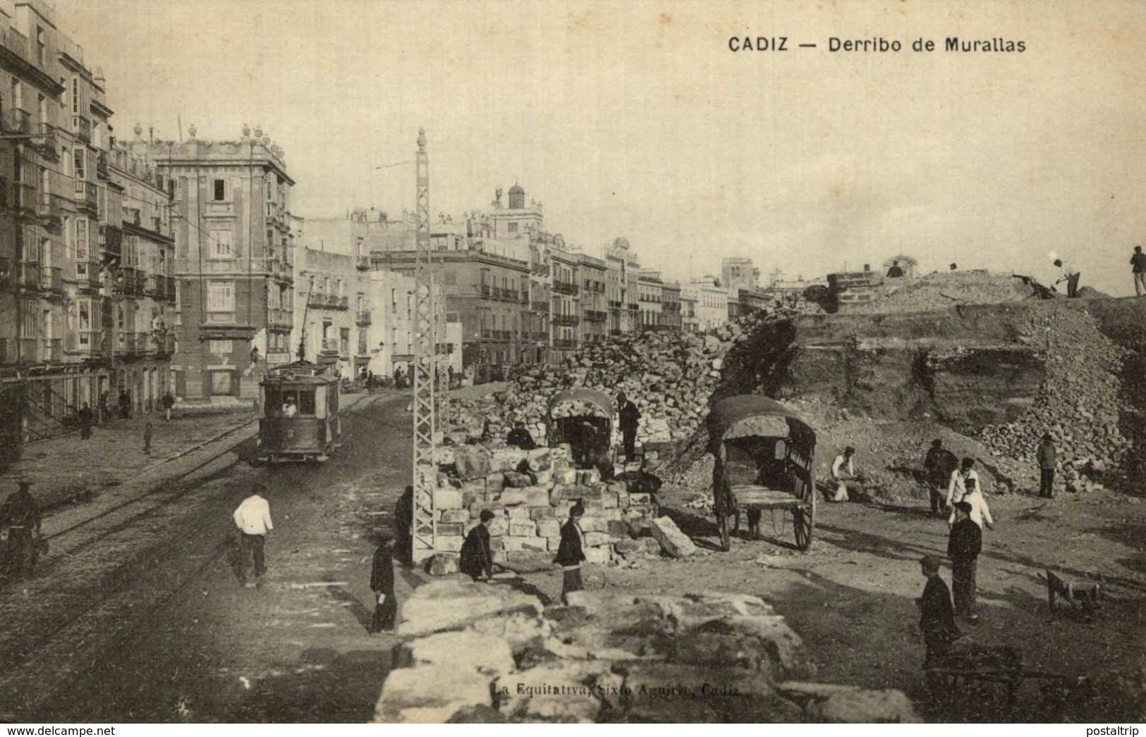 CADIZ. DERRIBO DE MURALLAS. - LA EQUITATIVA. SIXTO AGUIRRE - Cádiz