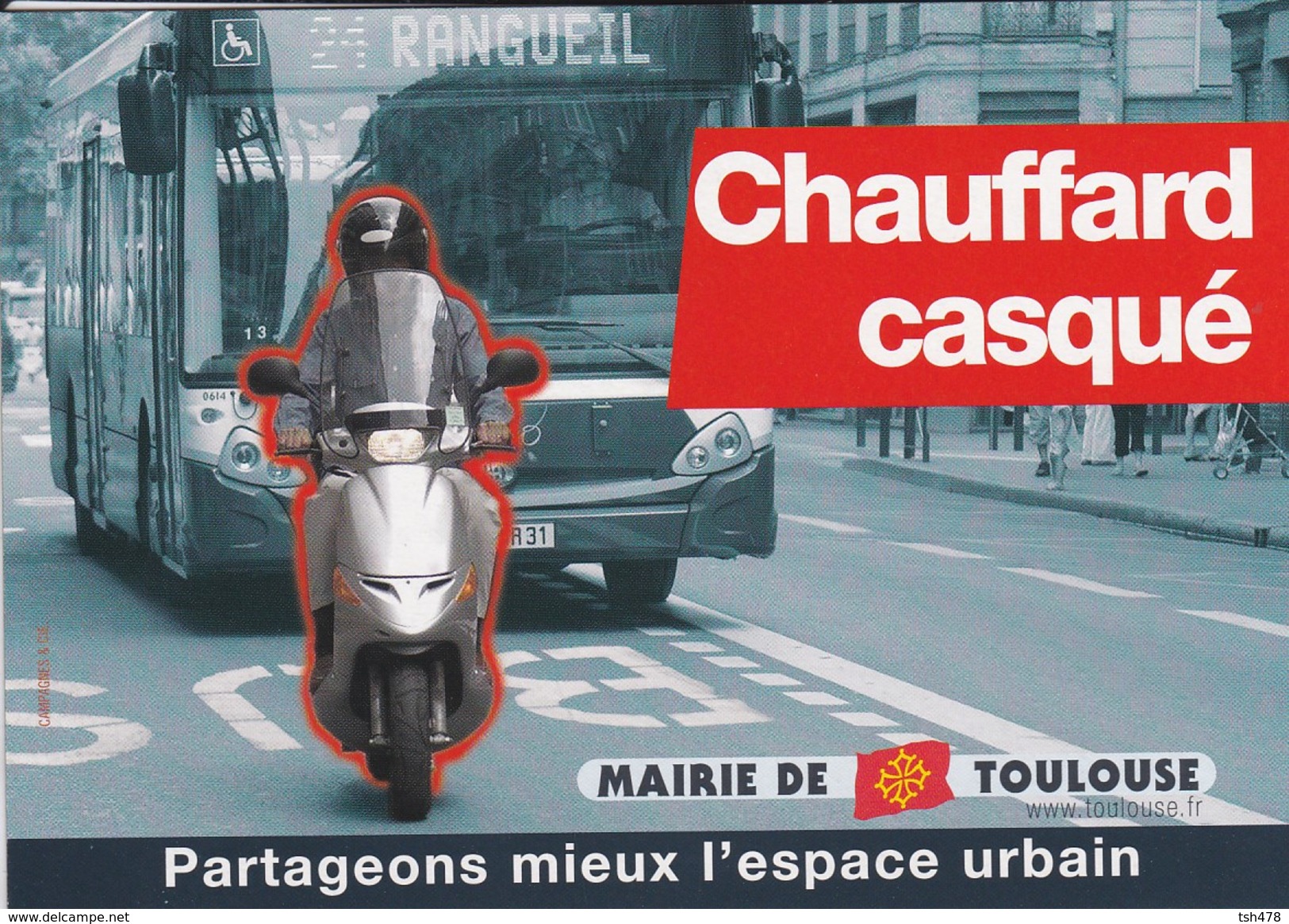 MOTO--TOULOUSE--chauffard Casqué---partageons Mieux L'espace Urbain---voir 2 Scans - Motos