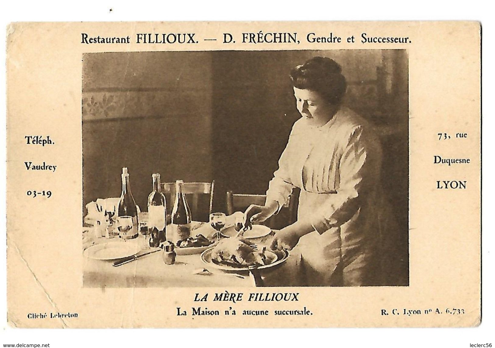 RESTAURANT FILLIOUX LYON (FRECHIN GENDRE ET SUCCESSEUR) LA MERE FILLIOUX - Restaurants