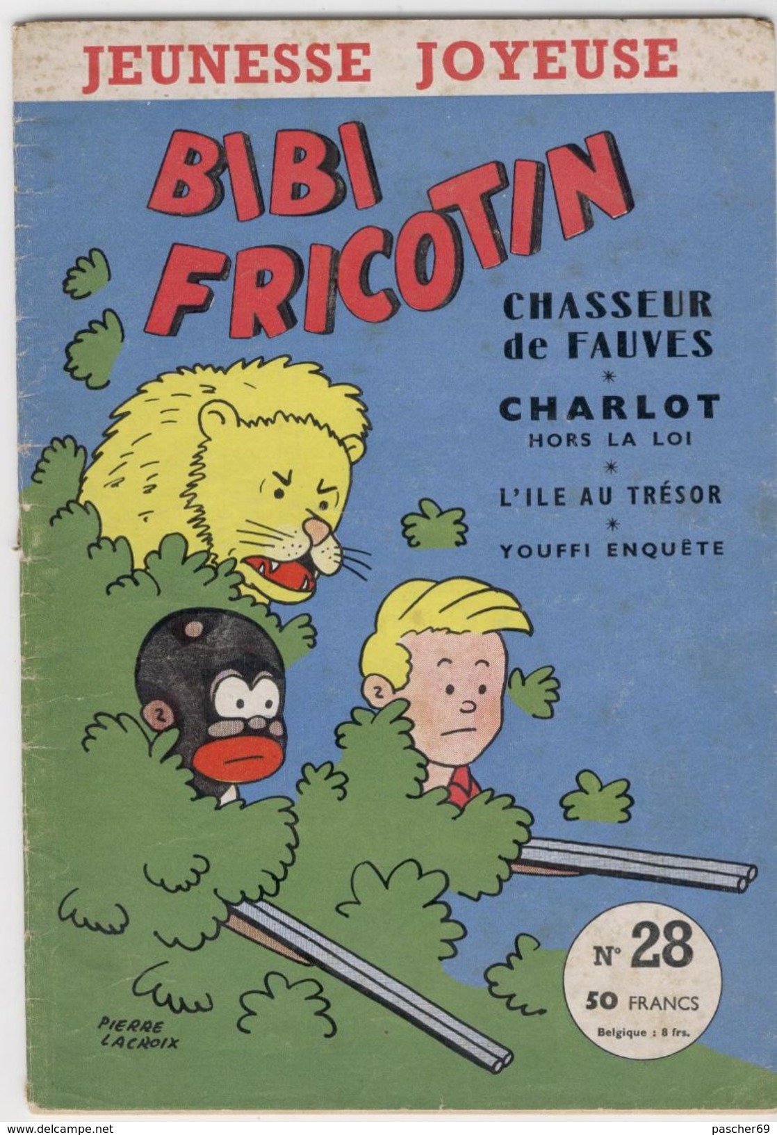 BIBI FRICOTIN CHASSEUR DE FAUVES*CHARLOT HORS LA LOI*L'ILE AU TRESOR*YOUFFI ENQUÊTE N°28         / N° H 47 - Bibi Fricotin