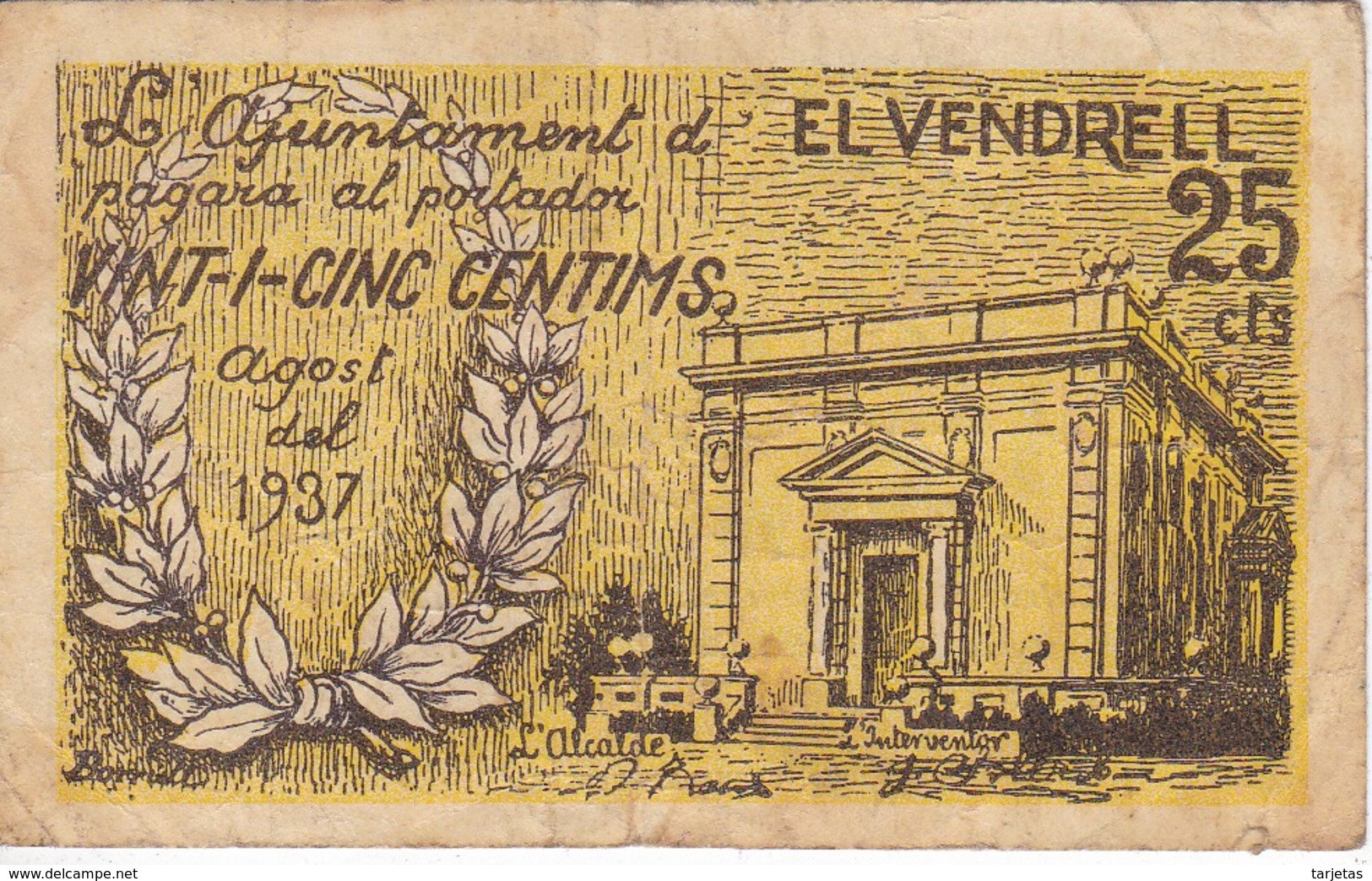 BILLETE DE 25 CENTIMOS DEL AJUNTAMENT DE EL VENDRELL DEL AÑO 1937      (BANKNOTE) - Autres & Non Classés