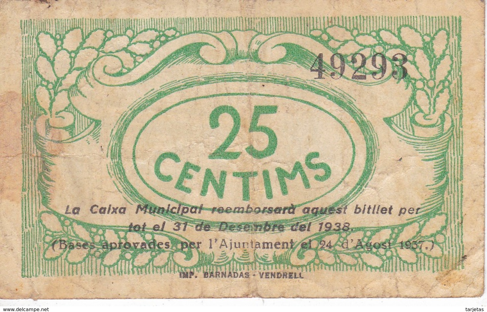 BILLETE DE 25 CENTIMOS DEL AJUNTAMENT DE EL VENDRELL DEL AÑO 1937      (BANKNOTE) - Altri & Non Classificati