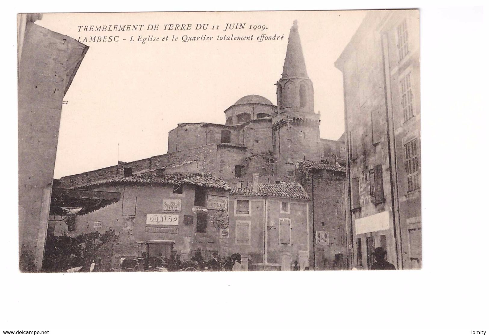 13 Lambesc Tremblement De Terre Du 11 Juin 1909 Eglise Et Quartier Totalement Effondré Cpa Animée - Lambesc