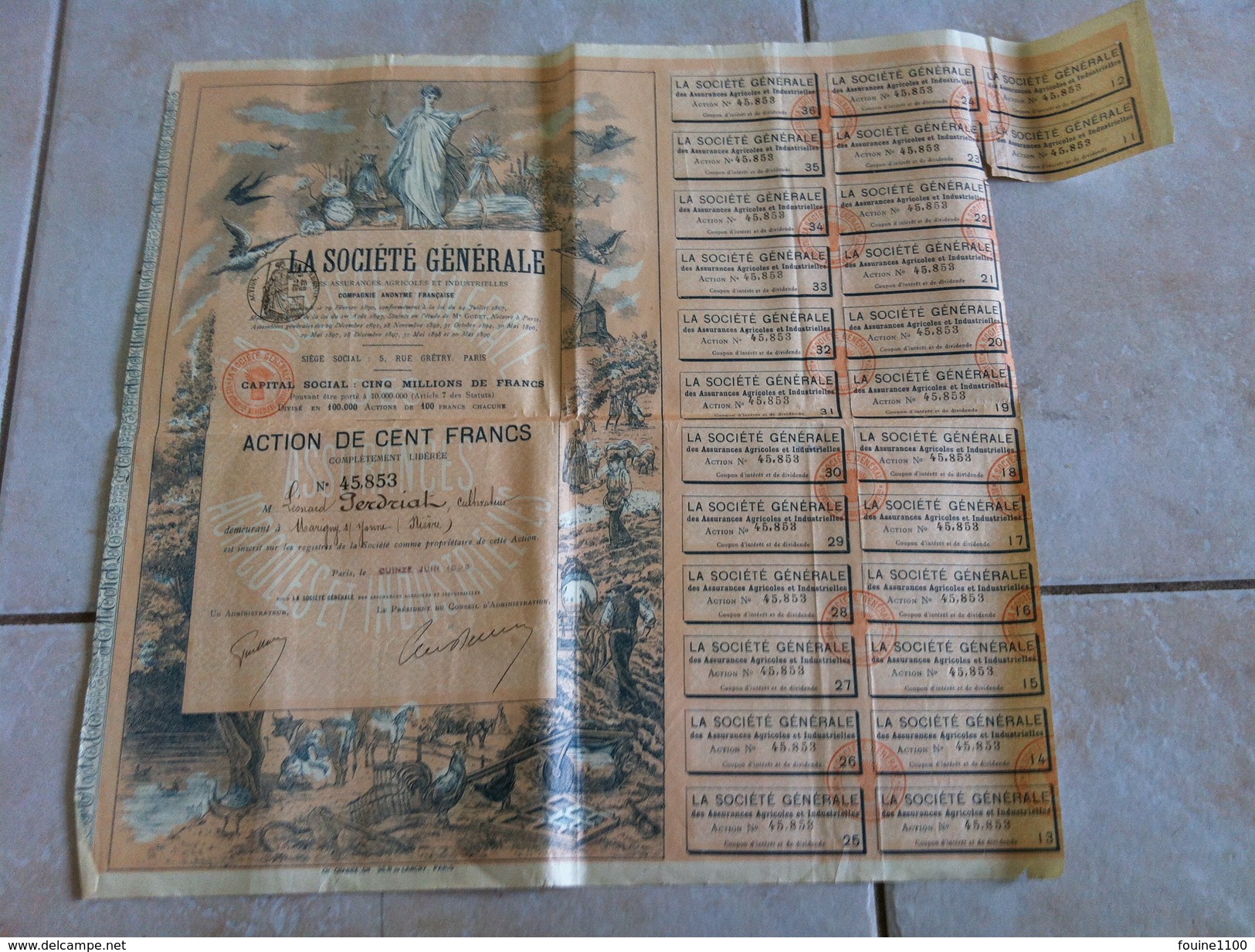 Action De 100 Francs LA SOCIETE GENERALE Les Assurances Agricoles Et Industrielles  Année 1899 Avec 26 Coupons - Other & Unclassified