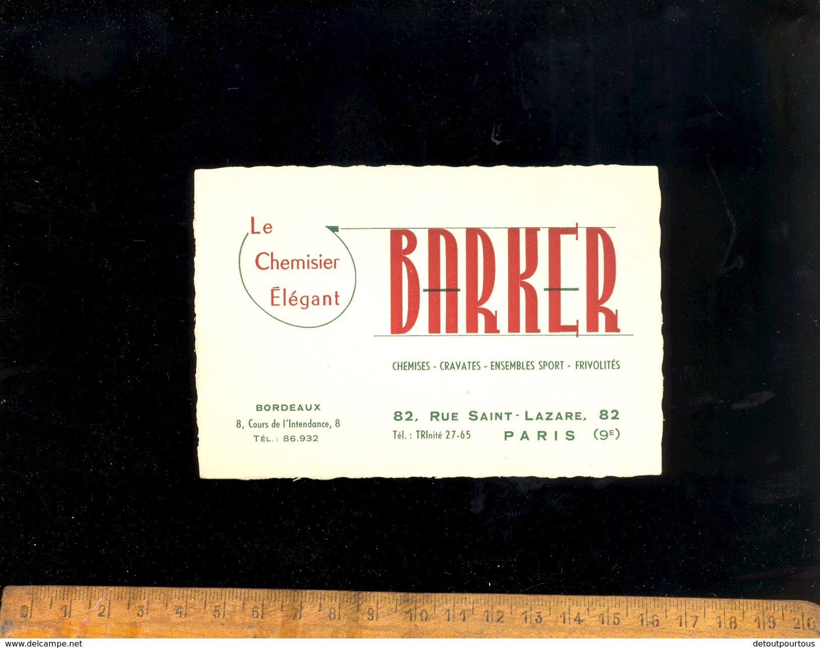 Carte De Visite Le Chemisier Elégant BARKER 82 Rue Saint Lazare PARIS 9e & 8 Cours De L'intendance BORDEAUX - Cartoncini Da Visita