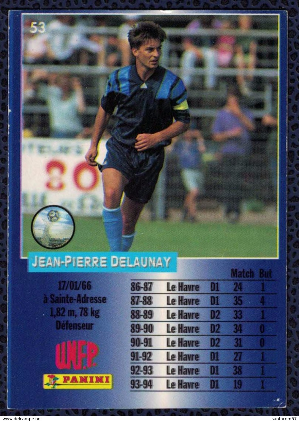 Panini Football Jean Pierre Delaunay Défenseur Le Havre 1995 Carte N° 53 - Trading Cards