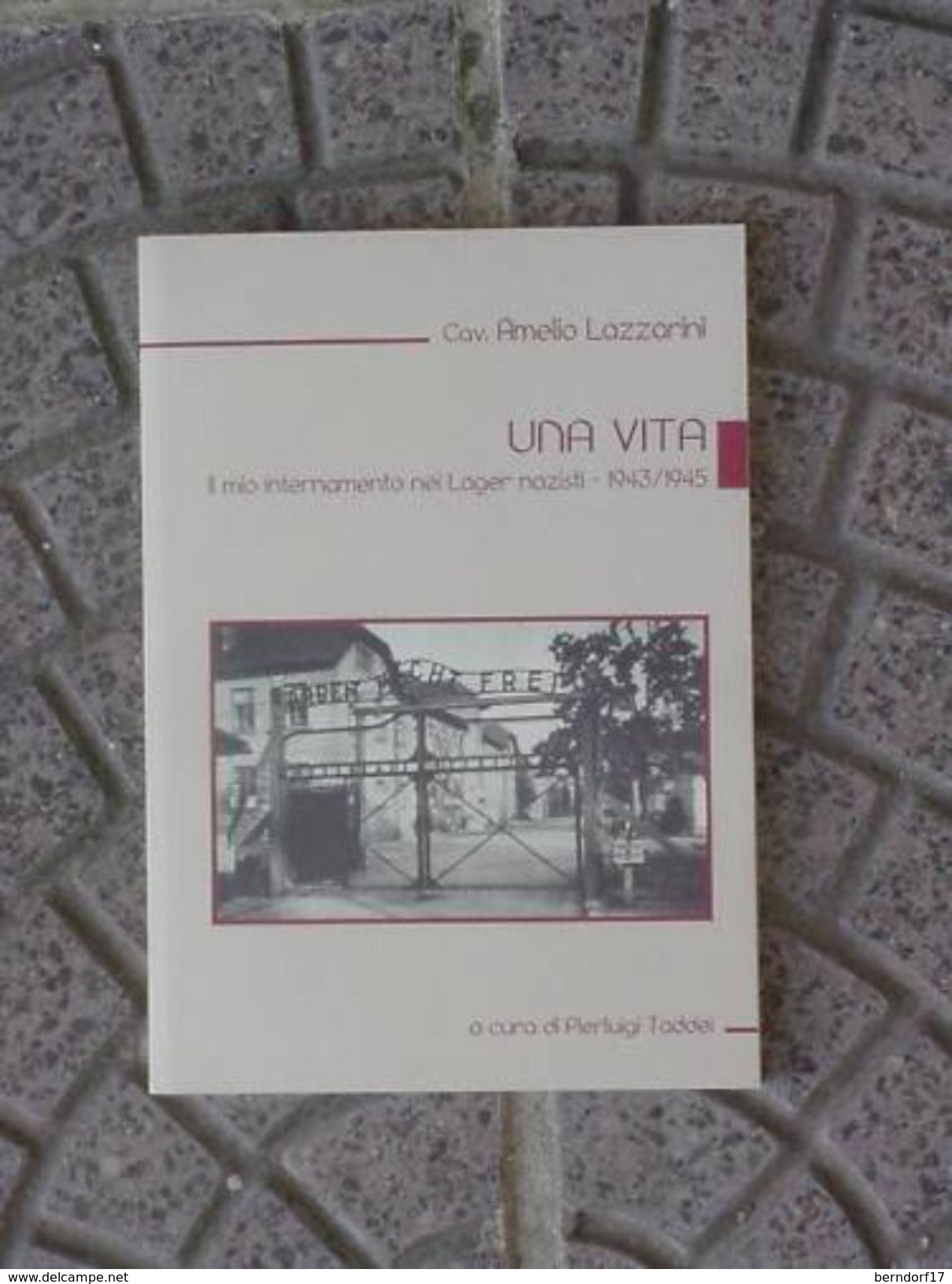 Repubblica Di San Marino - Una Vita - Cav. Amelio Lazzarini - Histoire