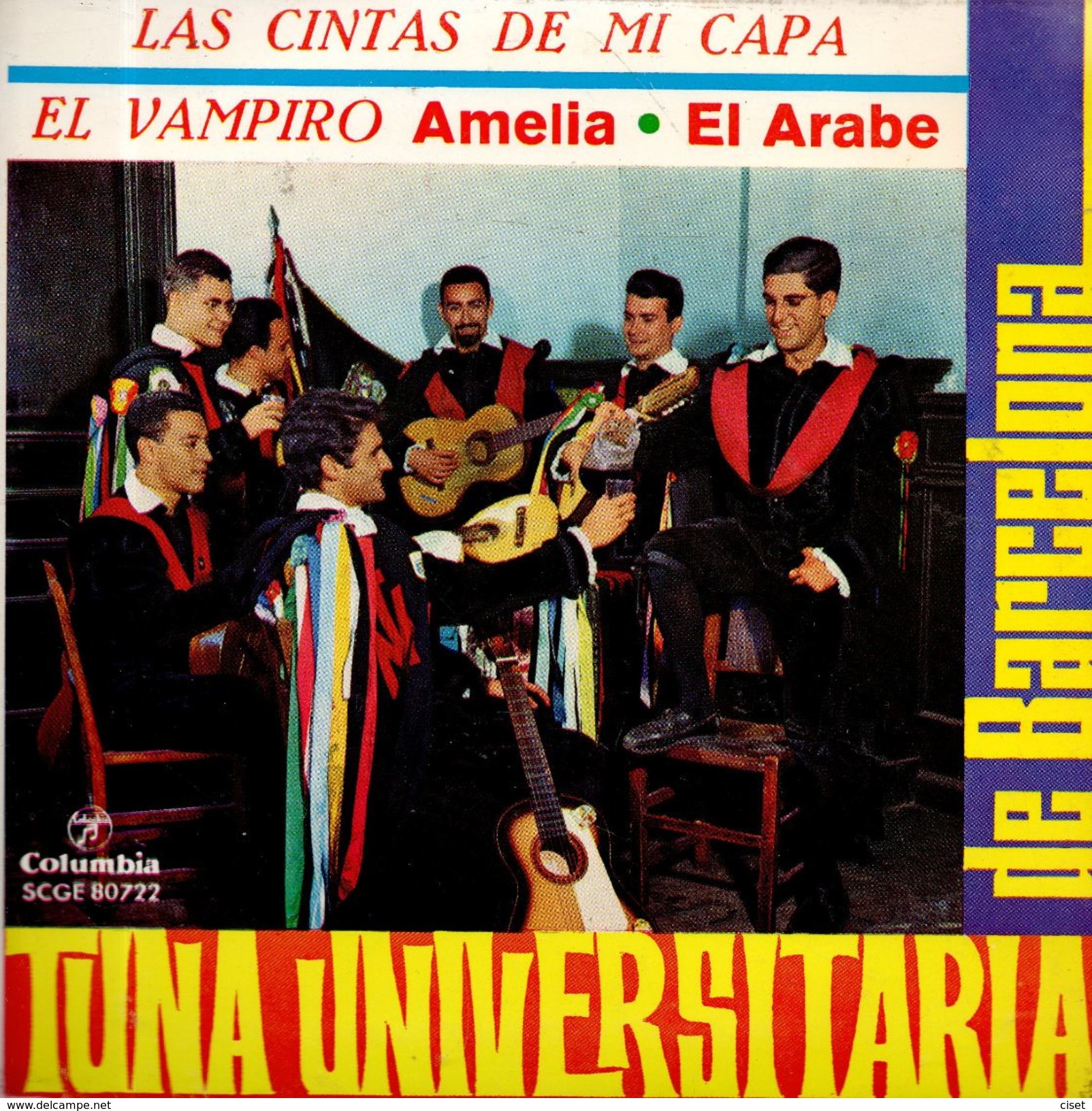 SINGLE TUNA UNIVERSITARIA DE BARCELONA  LAS CINTAS DE MI CAPA EL VAMPIRO AMELIA EL ARABE - Otros - Canción Española