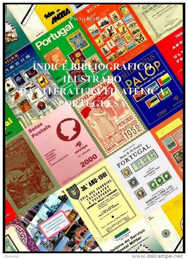 PORTUGAL &amp; COLONIES, Índice Bibliográfico Ilustrado Da Literatura Filatélica Portuguesa, By Paulo Barata - Unused Stamps