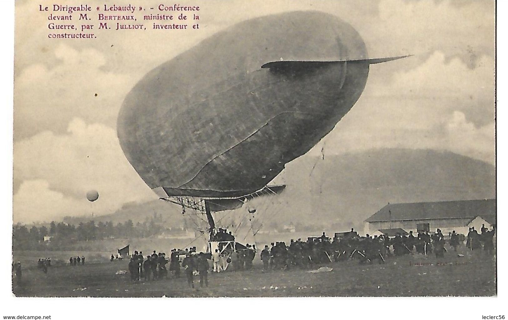 DIRIGEABLE LEBAUDY ET BALLON MONTE AU FOND CONFERENCE JULLIOT CONSTRUCTEUR DEVANT M BERTAUX MINISTRE DE LA GUERRE CPA - Dirigeables