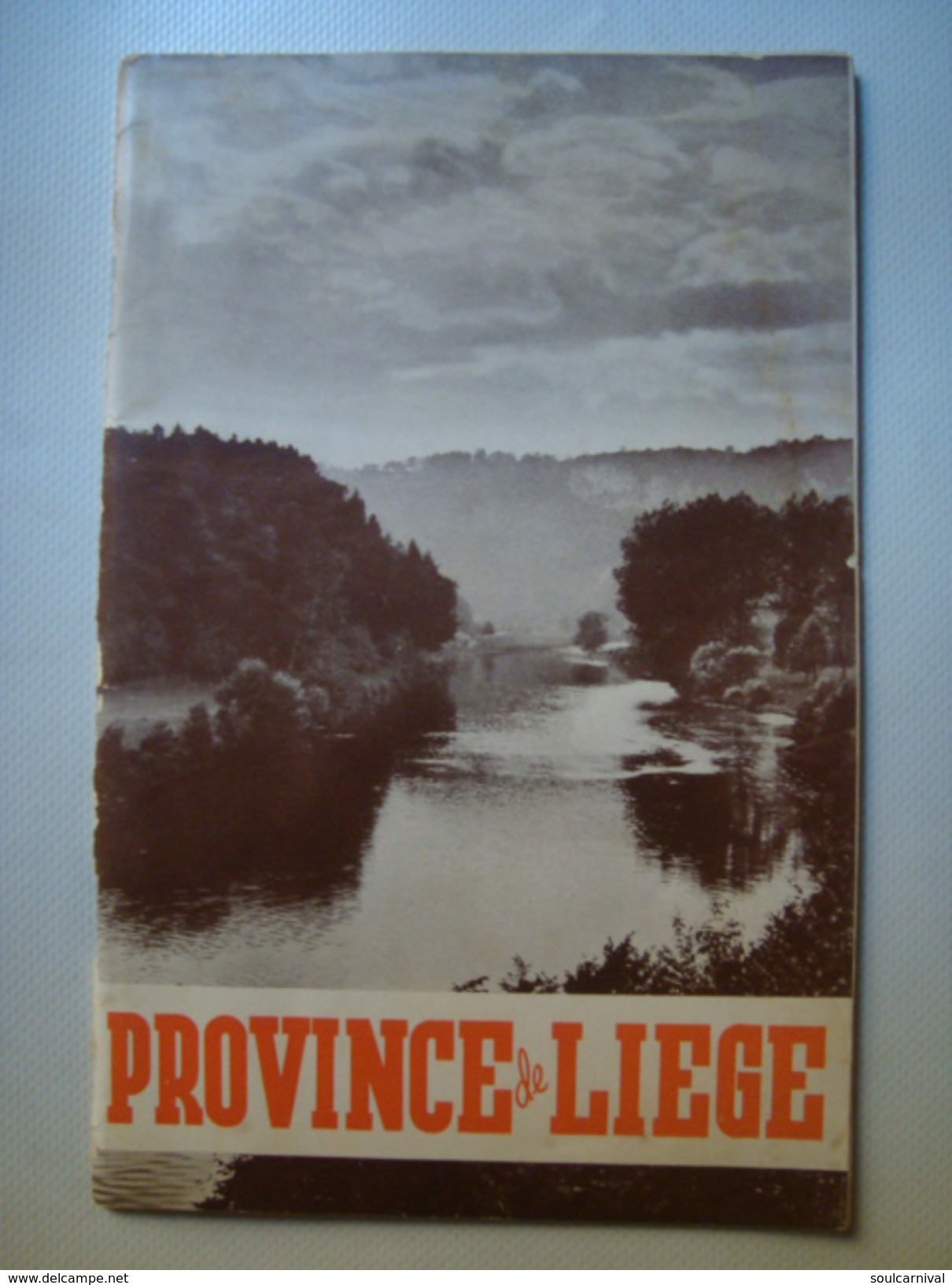 PROVINCE DE LIÈGE - BELGIQUE / BELGIUM - FÉDÉRATION DU TOURISME DE LA PROVINCE DE LIÈGE, 1950 APROX. - Dépliants Touristiques