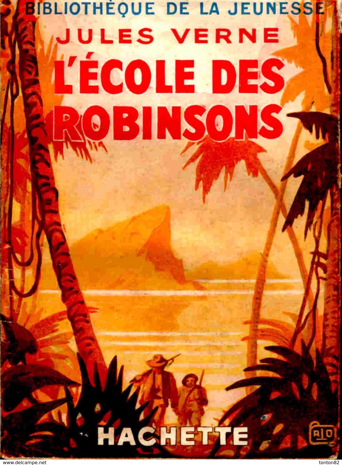 Jules Verne - L´école Des Robinsons - Bibliothèque De La Jeunesse - ( 1941 ) . - Bibliotheque De La Jeunesse