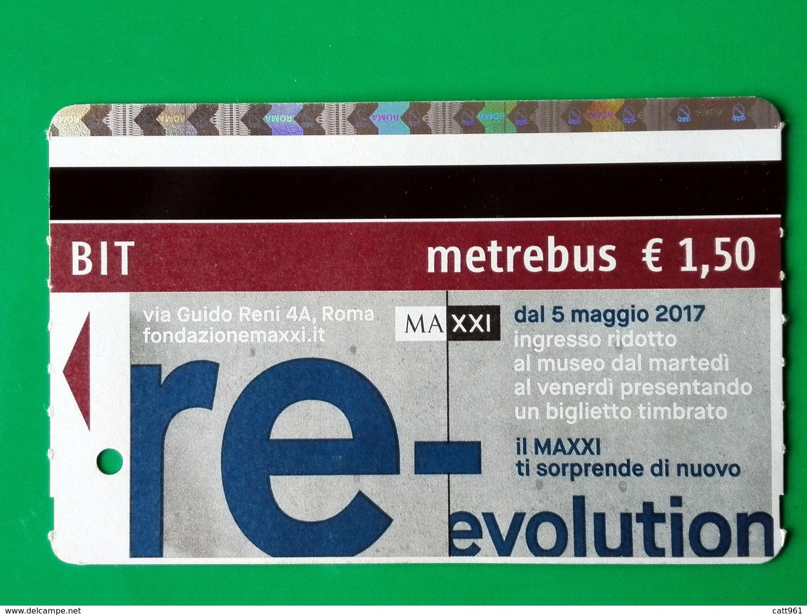 RE-EVOLUTION BIGLIETTO BIT TICKET METREBUS ROMA  MAXXI MUSEUM ROME - Europe