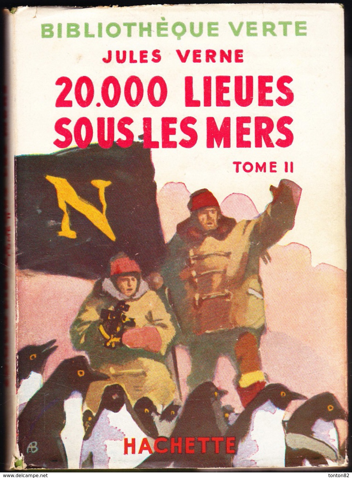 Jules Verne - 20.000 Lieues Sous Les Mers ( Tome II )  - Bibliothèque De La Jeunesse - ( 1952 ) . - Bibliotheque De La Jeunesse