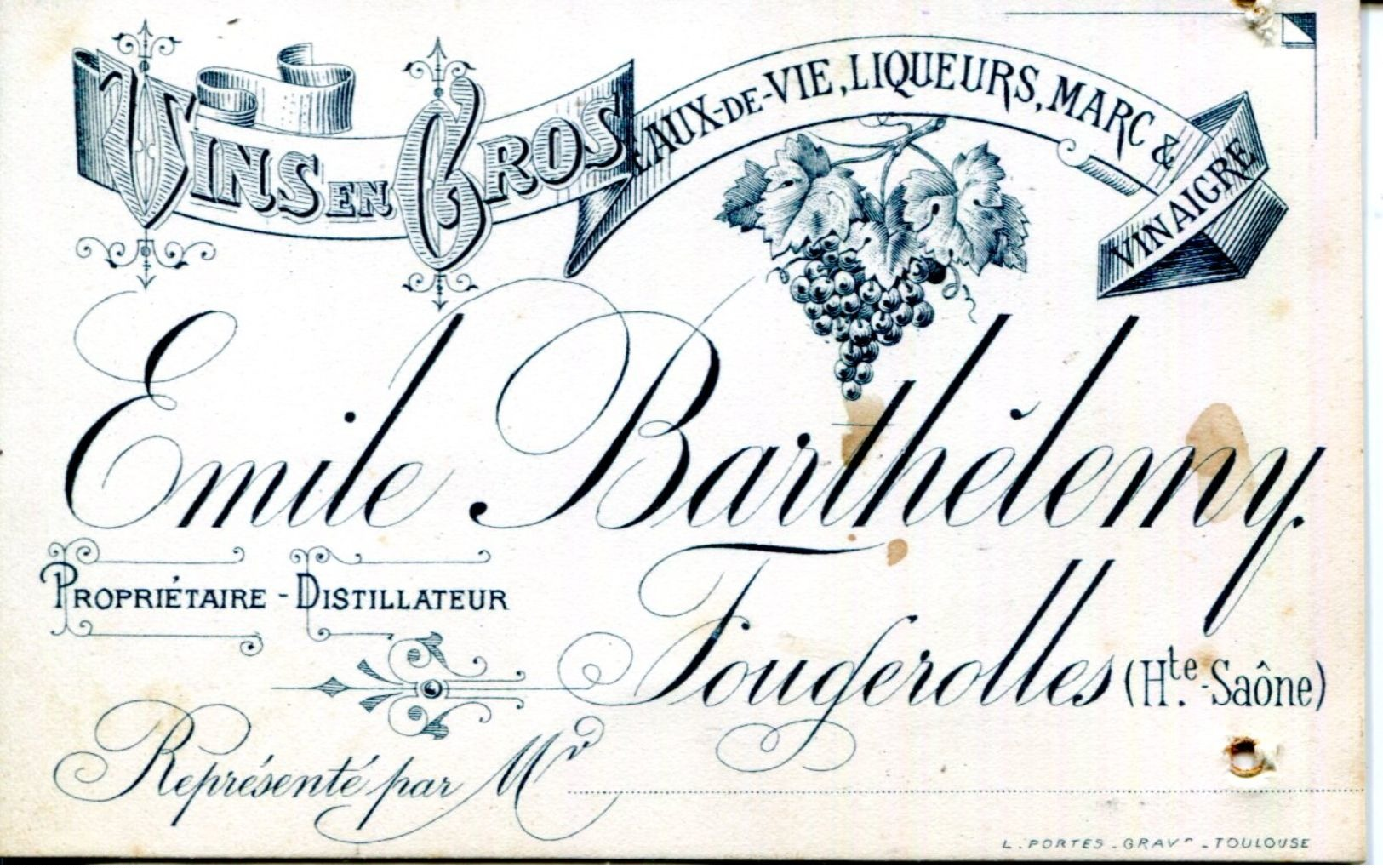 70.HAUTE SAONE.FOUGEROLLES.CARTE REPRESENTANT.EAUX DE VIE.LIQUEURS.MARC.VINAIGRE.BARTHELEMY.PROPRIETAIRE DISTILLATEURS. - Non Classés