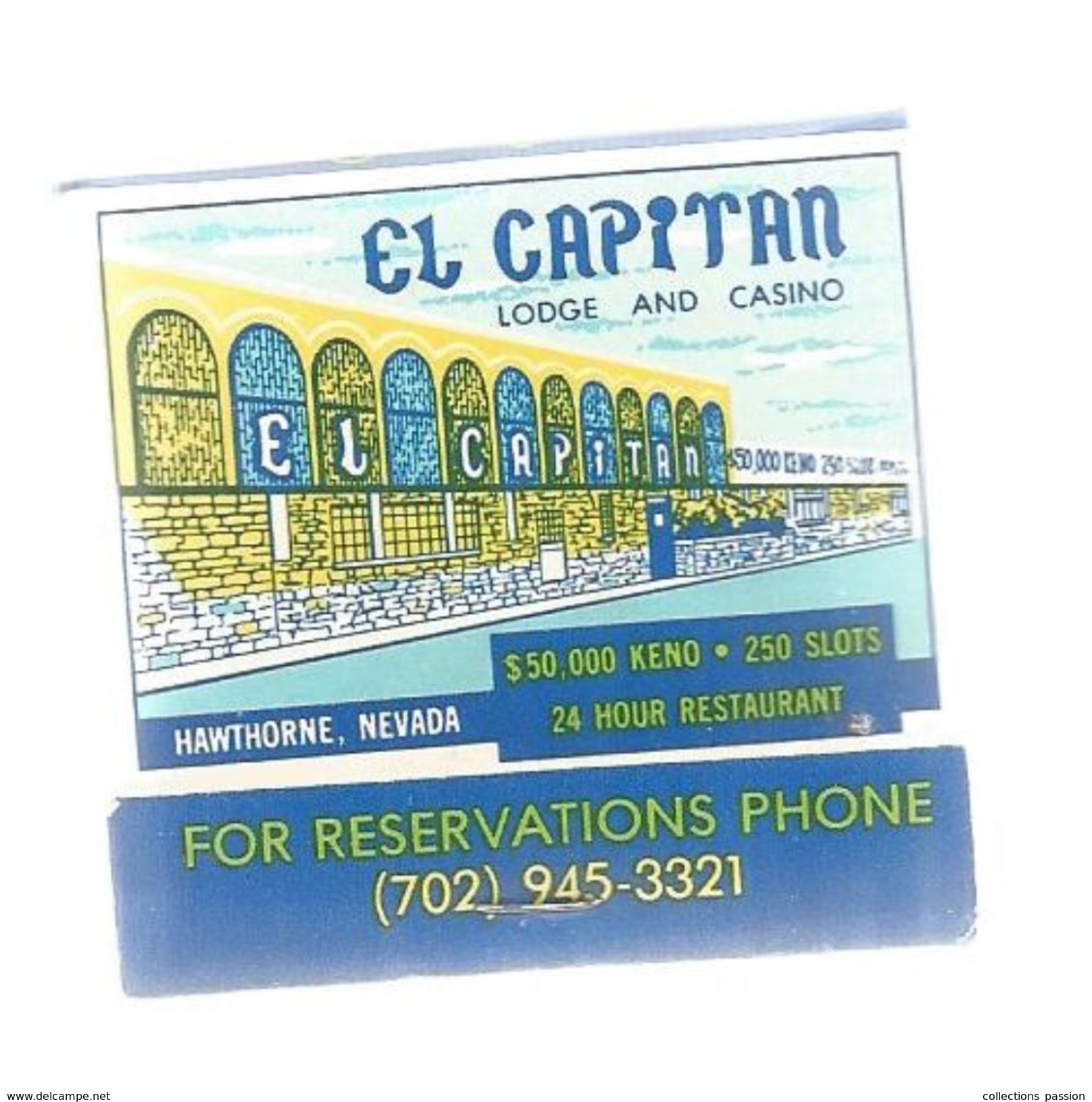 Tabac , Boite, Pochette D'ALLUMETTES, 2 Scans, EL CAPITAN , Lodge And Casino , Hawthorne , Nevada , Etats Unis - Matchboxes