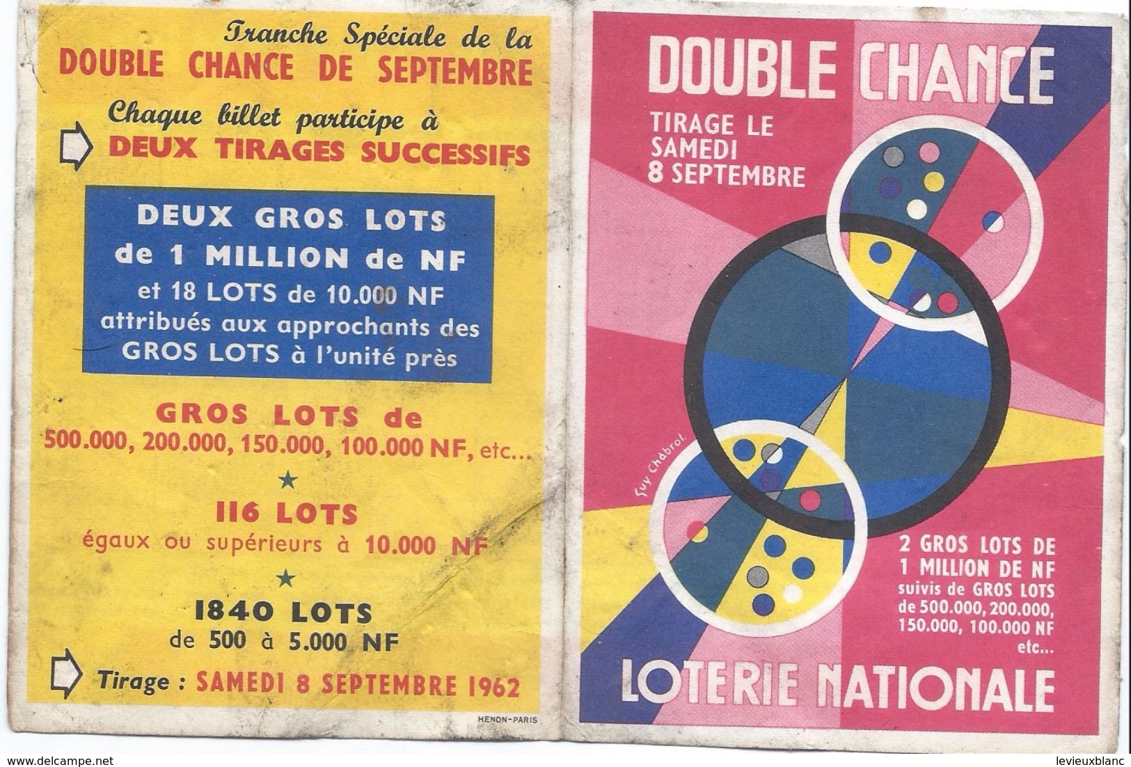 Publicité Loterie Nationale/Papillon 2 Volets/Double Chance/Samedi 8 Septembre 1962/Avec Tableau Des Lots /1962    LOT10 - Lottery Tickets