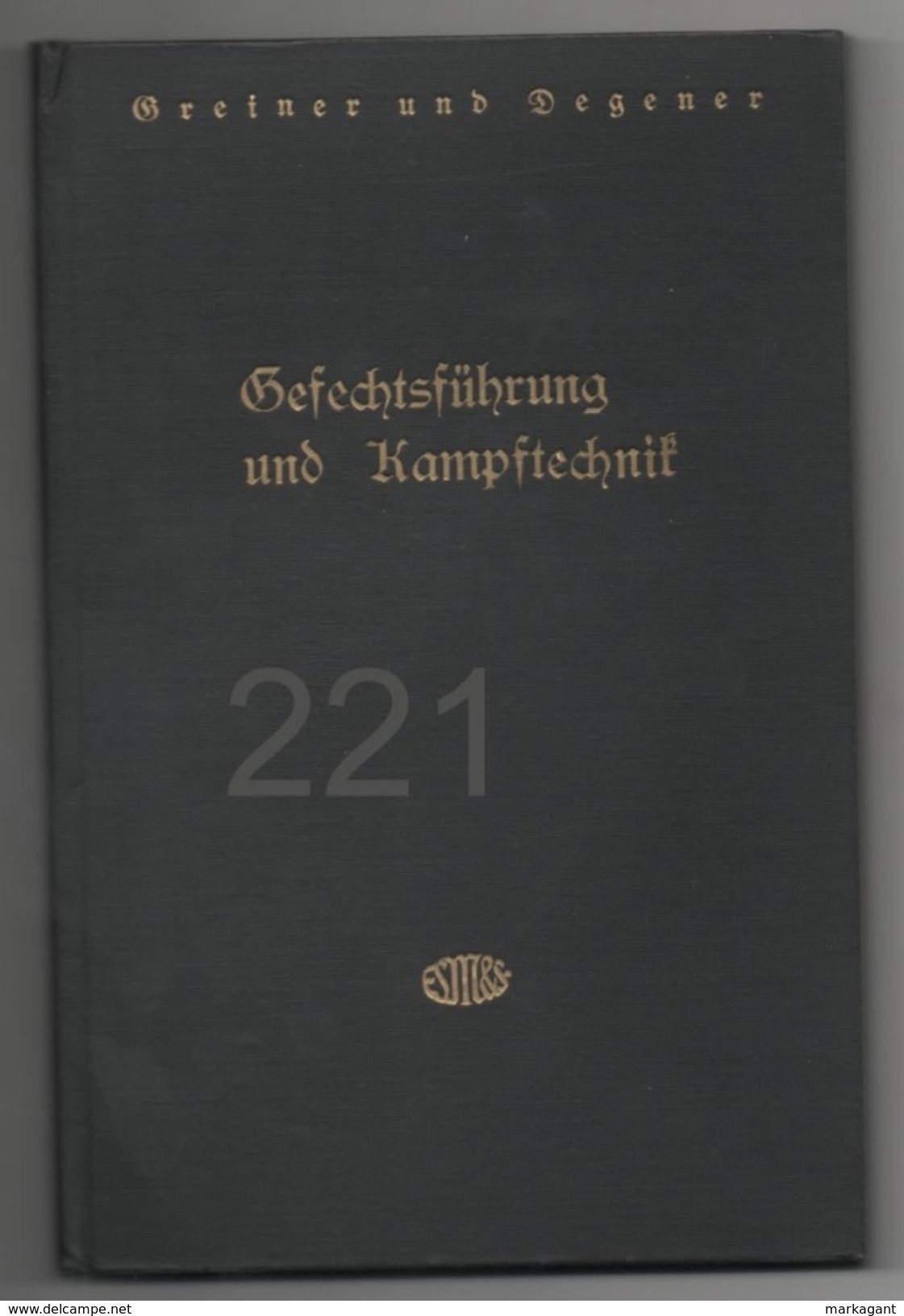 Gefechtsführung Und Kampftechnik. Vierzehn Aufgaben Zum Taktischen Selbststudium Mit Lösungen Und Kurzen Besprechungen - Militär & Polizei