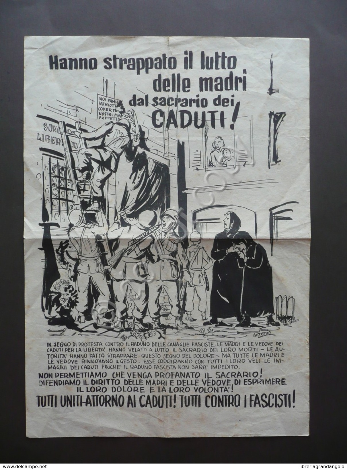 Manifesto Politica Hanno Strappato Il Lutto Delle Madri Sacrario Caduti Anni '60 - Unclassified