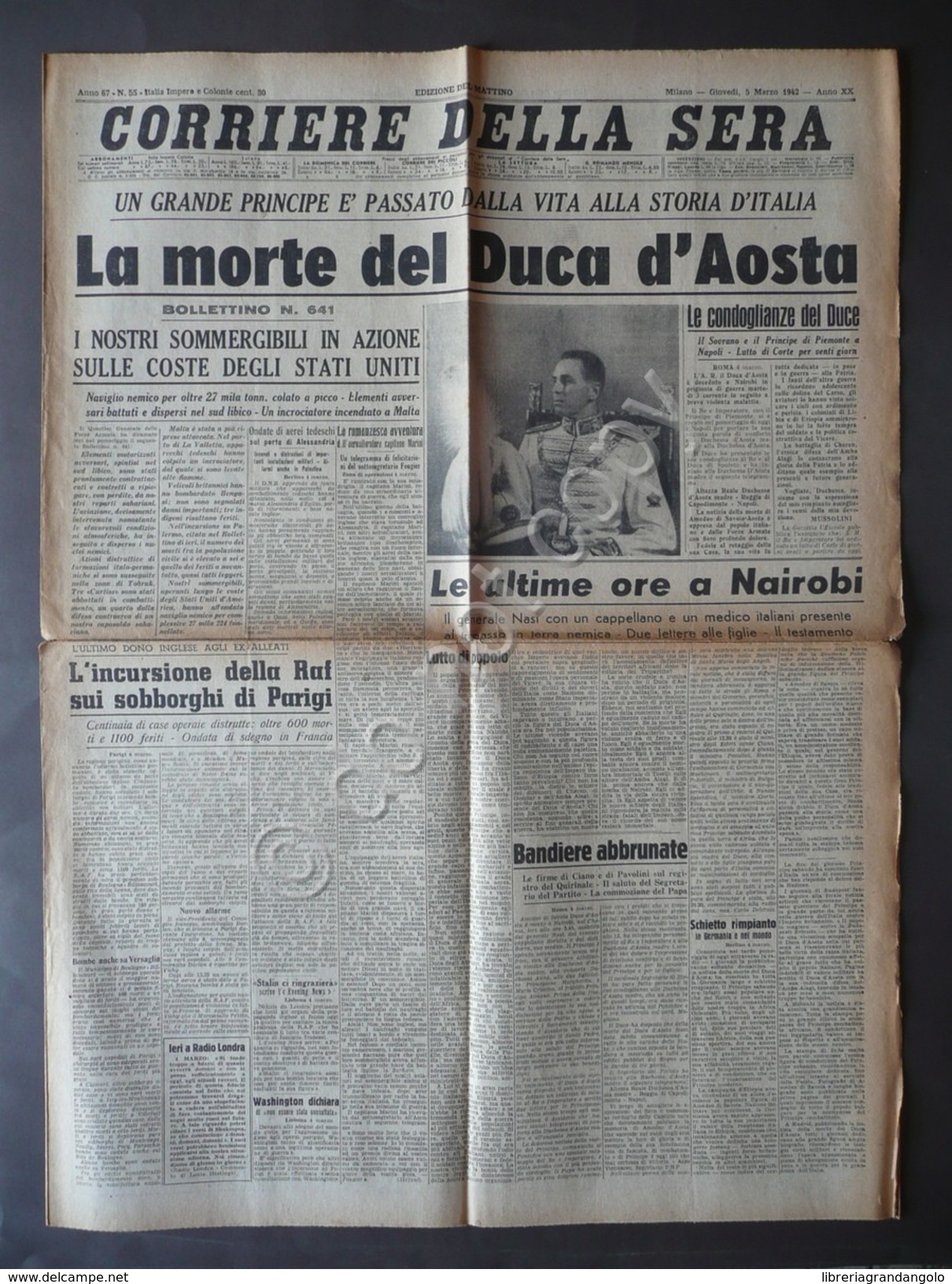 Corriere Della Sera Anno 67 N.55 La Morte Del Duca D'Aosta Nairobi 5/3/1942 WW2 - Non Classificati
