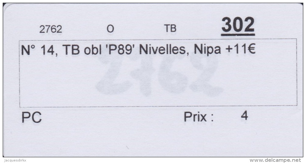 Belgie   .    OBP    .     14            .        O     .     Gebruikt  .   /   .    Oblitéré - 1863-1864 Médaillons (13/16)