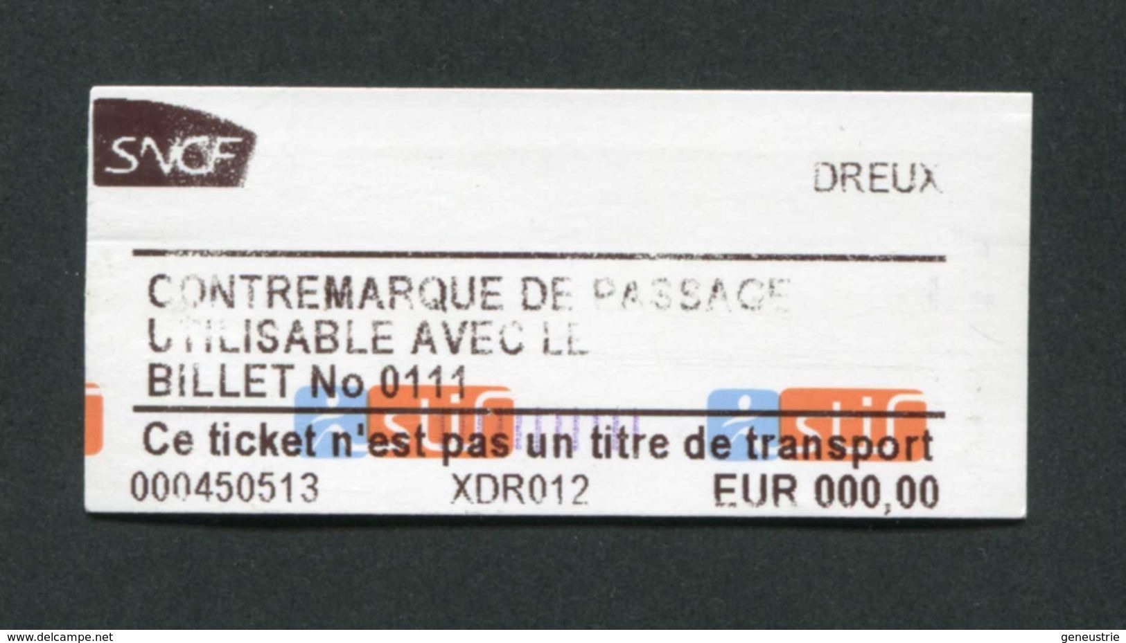 Ticket De Train - SNCF "Contremarque De Passage - Dreux" (Eure Et Loir) Billet DeTrain - Europe