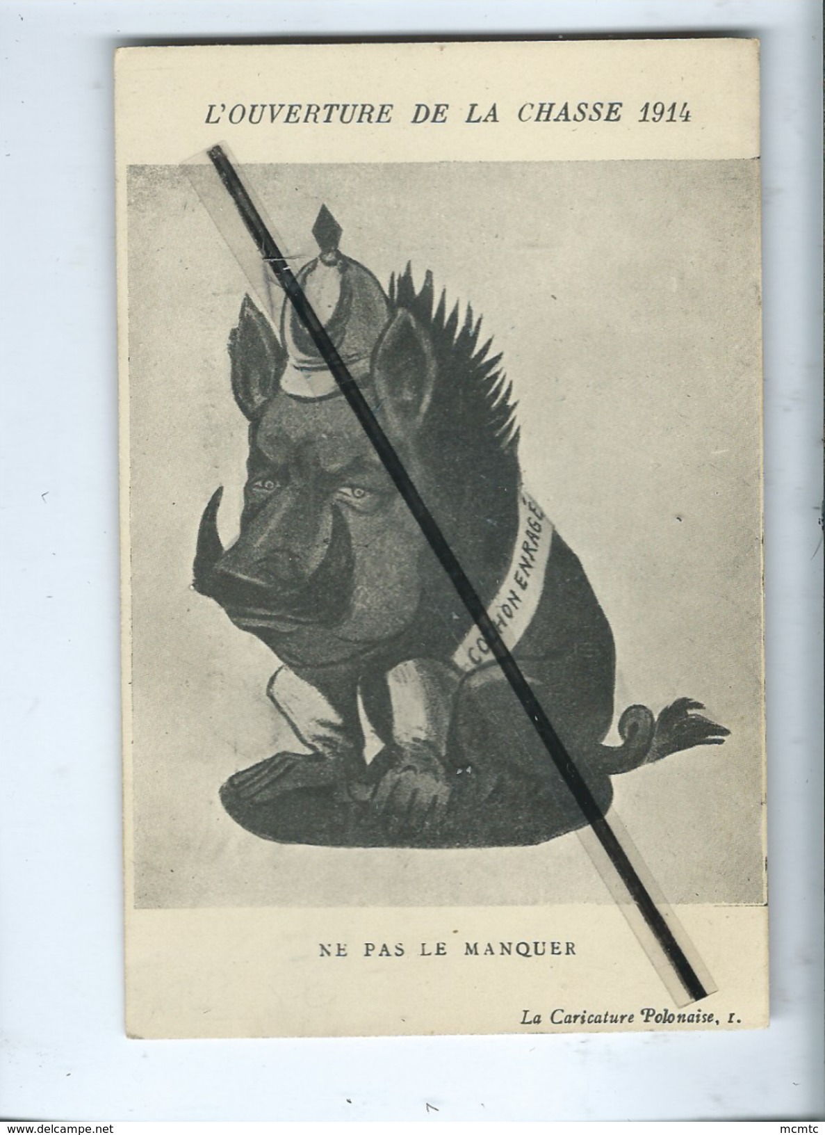 CPA  - L'Ouverture De La Chasse 1914 - Na Pas Le Manquer - Cochon Enragé - La Caricature Polonaise -  (sanglier ) - Chasse