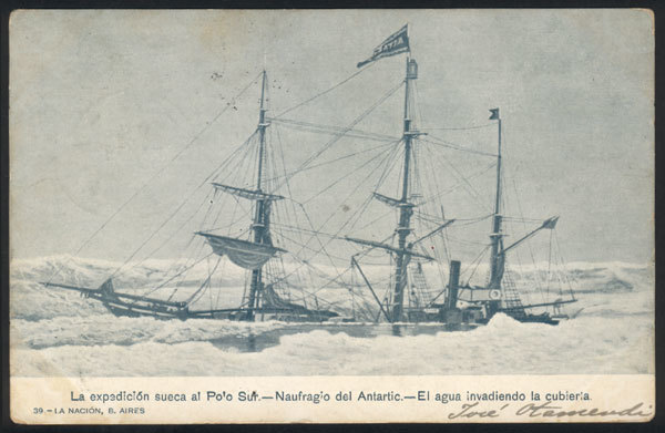 ARGENTINE ANTARCTICA Swedish Expedition To The South Pole, Wreck Of The 'Antarc - Andere & Zonder Classificatie