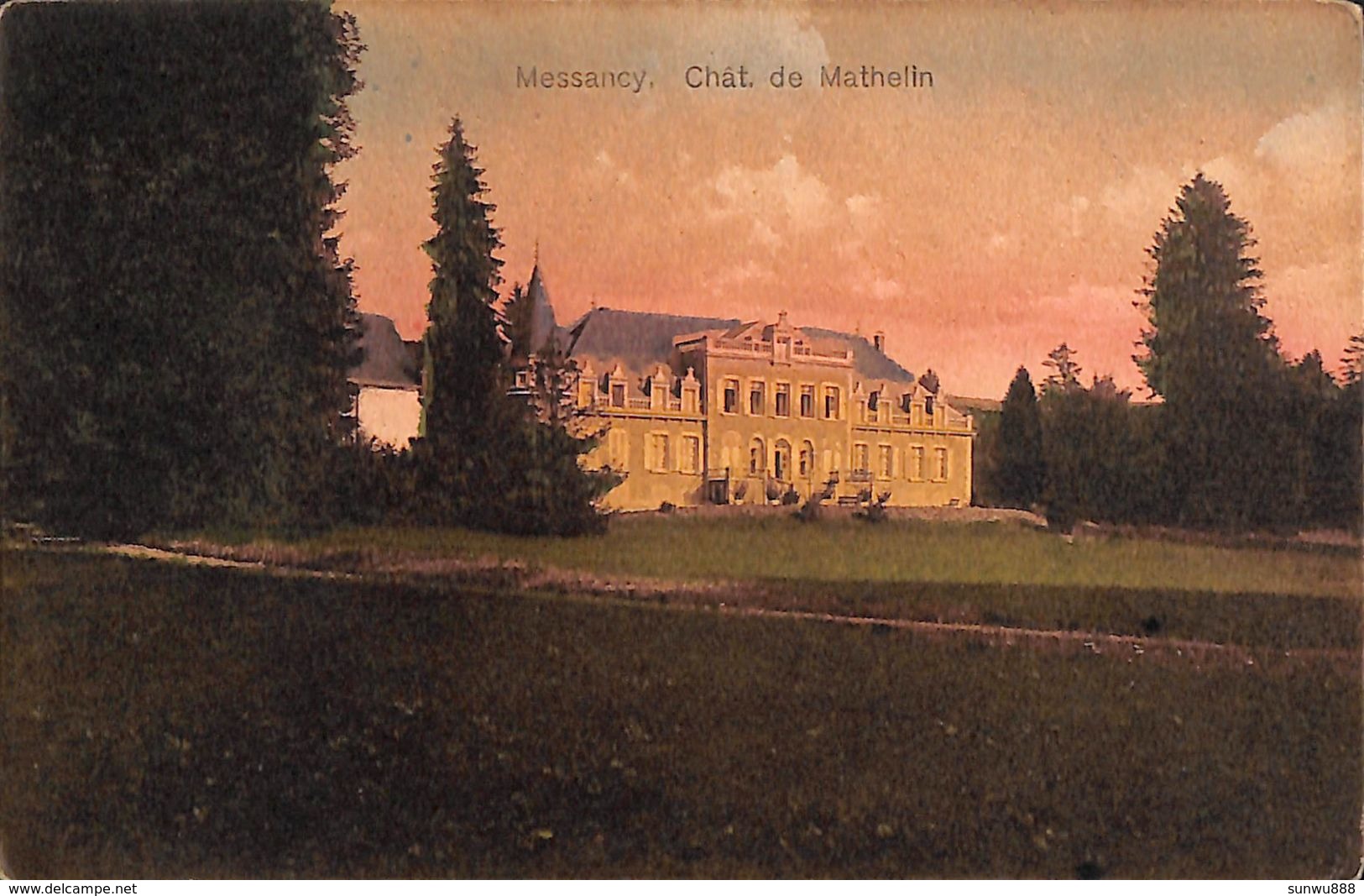 Messancy - Chât. De Mathelin (colorisée, Edit. Tibesar) - Messancy