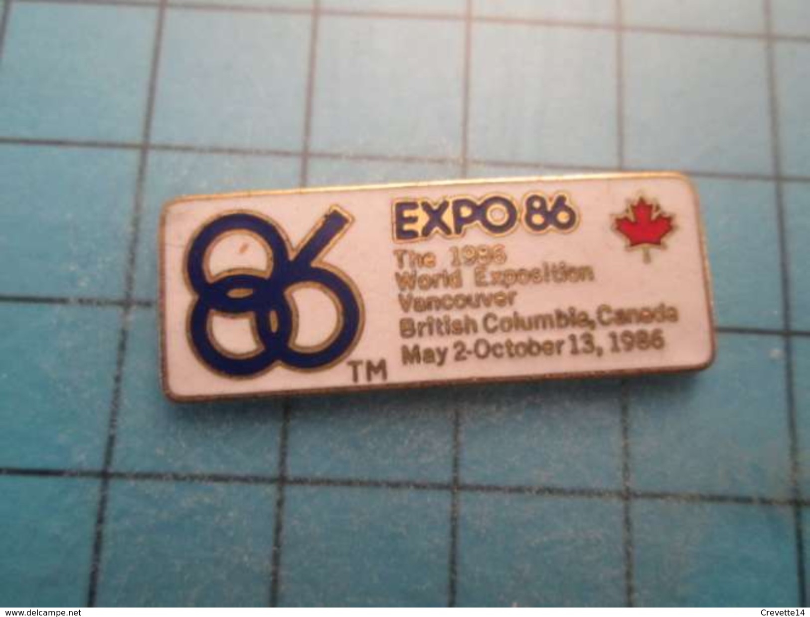 Sp18 Pin´s Pins / Beau Et Rare : EXPO 86 VANCOUVER CANADA  ,   Marquage Au Dos : - --- - - Cities