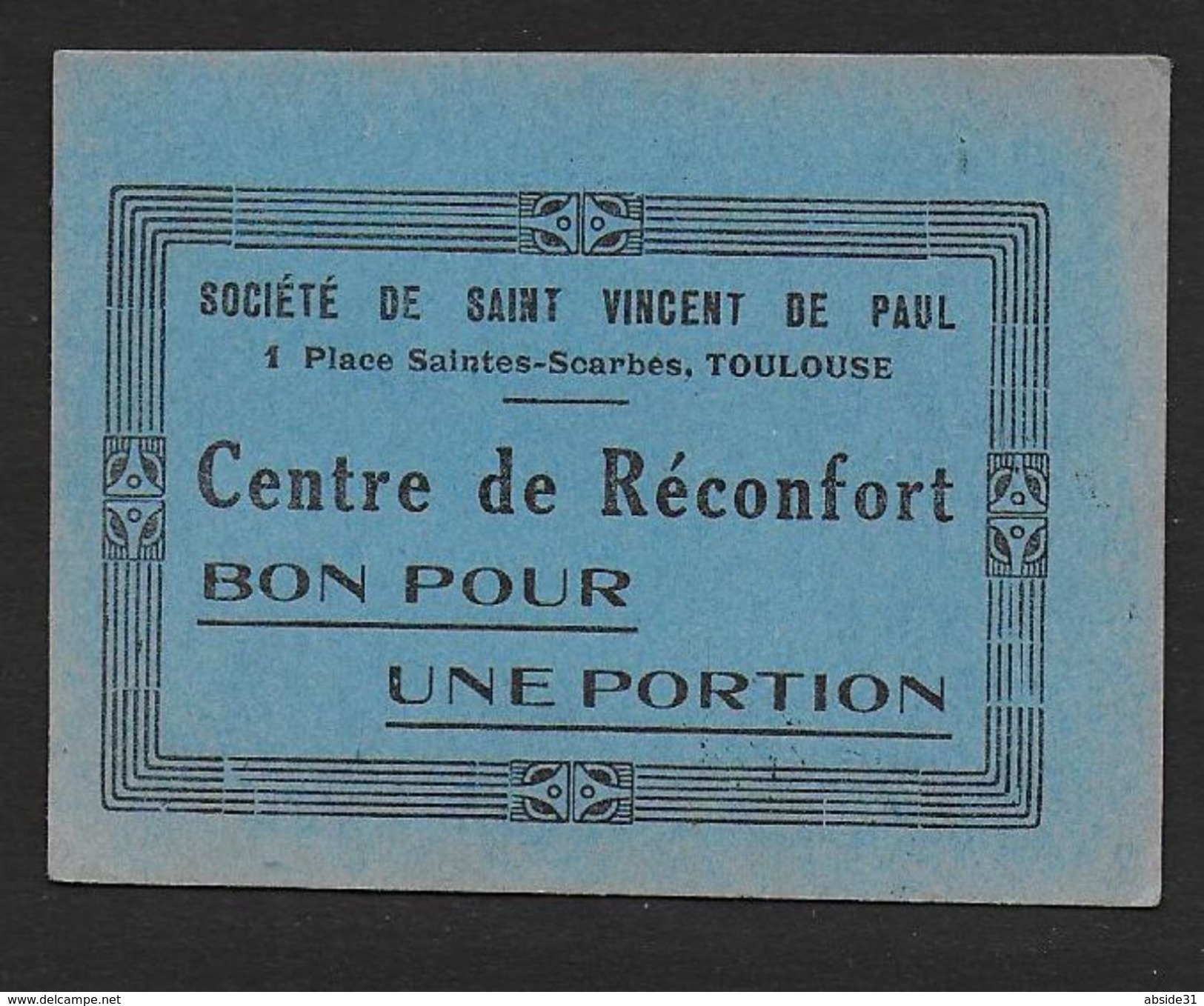 Toulouse - Société De St Vincent De Paul - BON Pour  UNE PORTION - Bons & Nécessité