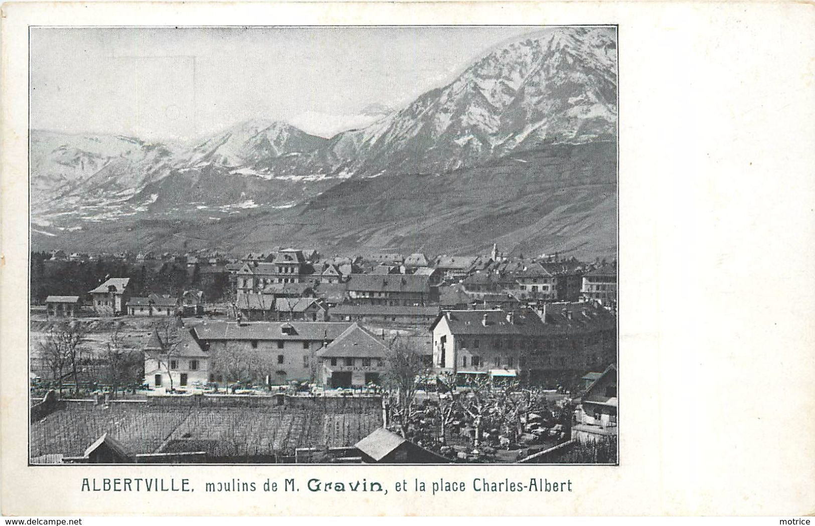ALBERTVILLE - Moulins De M.Gravin Et La Place Charles-Albert. - Albertville
