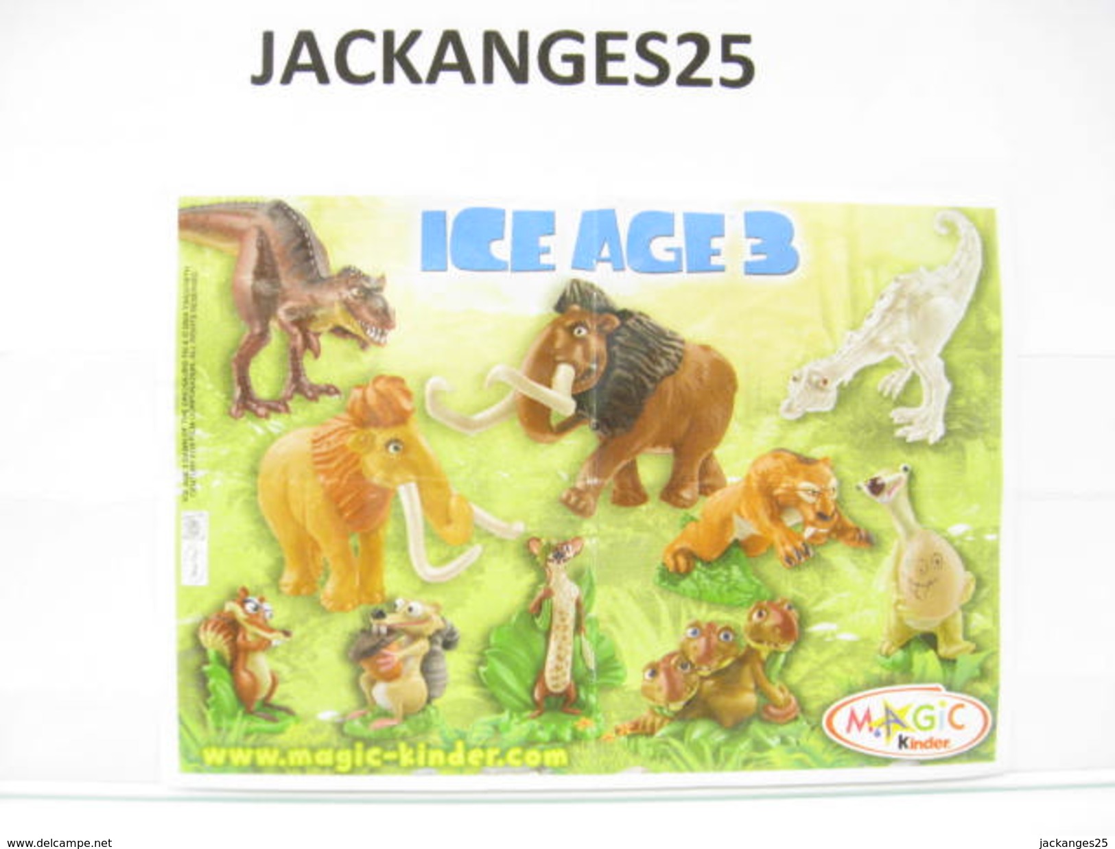KINDER ICE AGE GLACE 3   MPG NV 268  2009   +  BPZ A - Montables